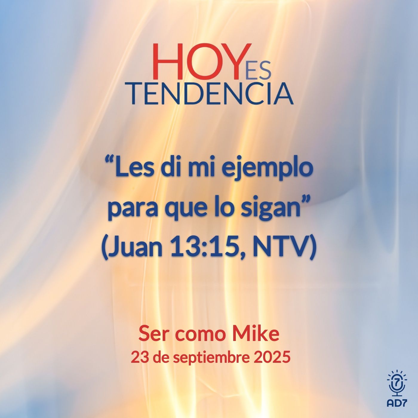 Ser como Mike ~ Devocional de Jóvenes ~ 23 de septiembre 2025
