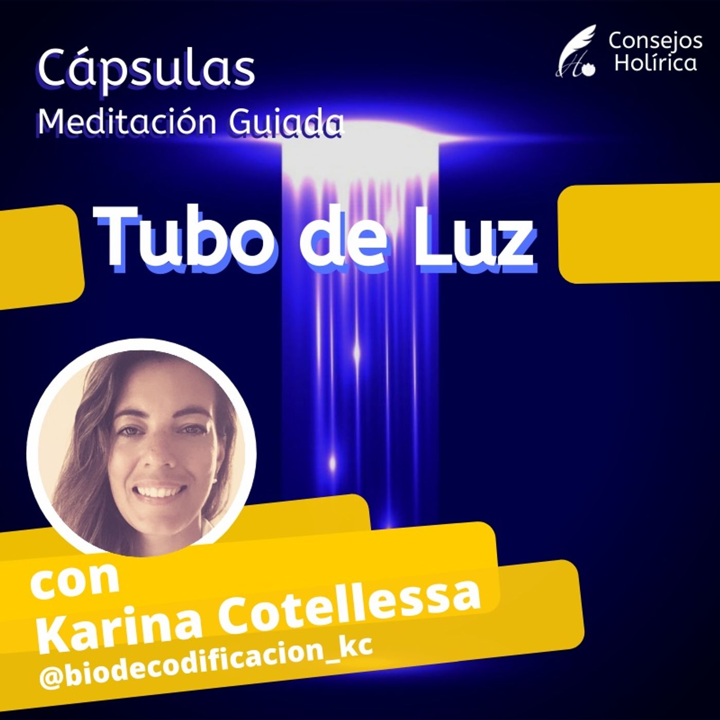 Capsulas - Meditación Tubo de Luz episode artwork