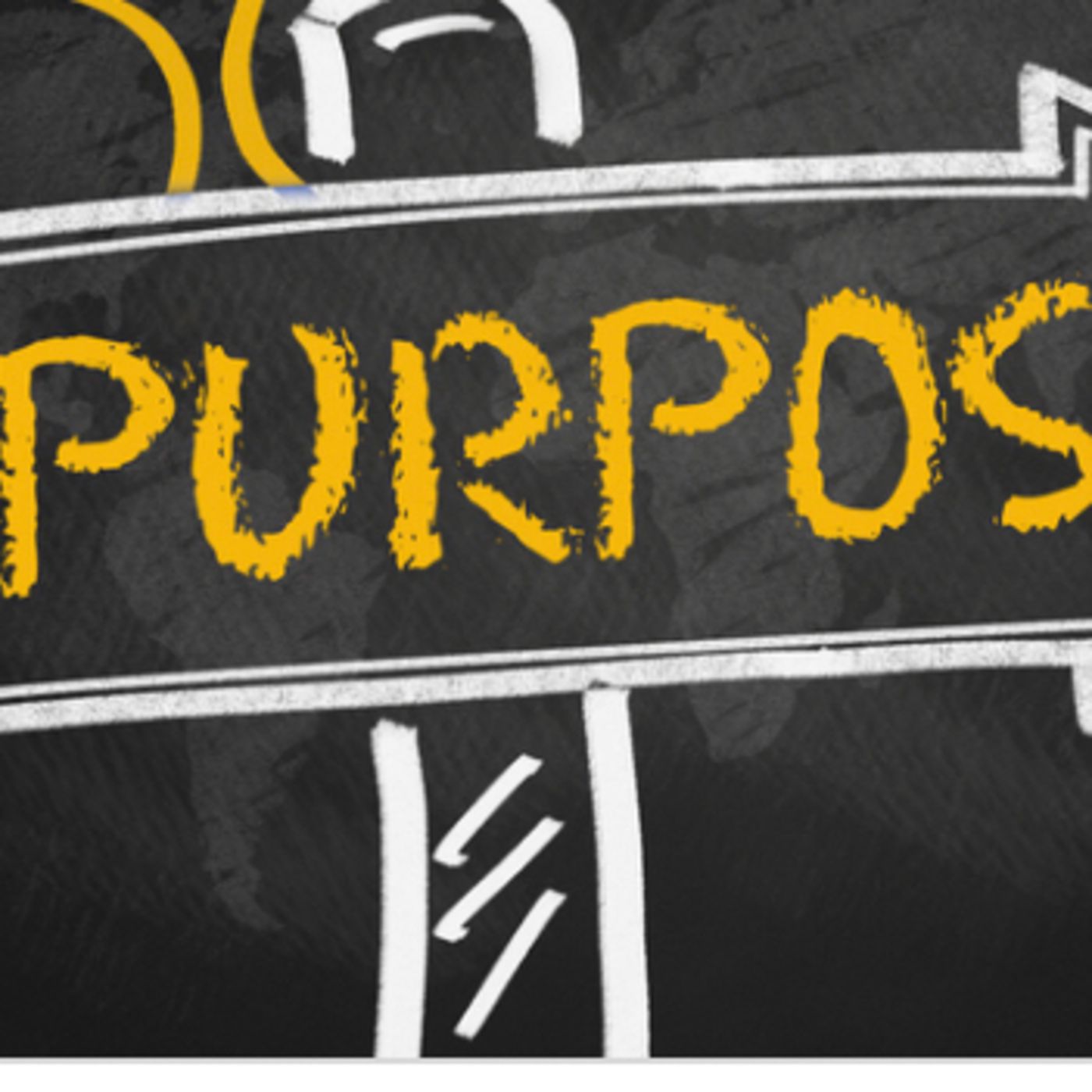 What’s Your Purpose