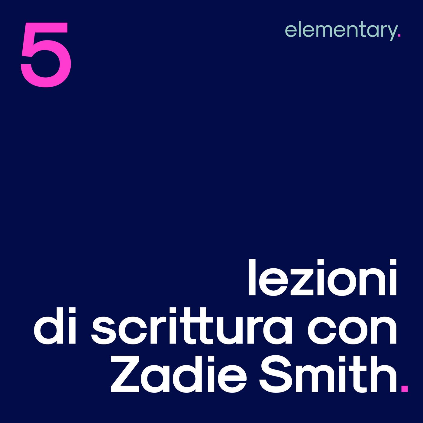Lezioni di scrittura con Zadie Smith