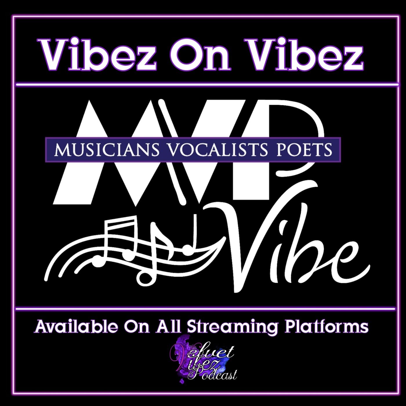 Velvet Vibez Podcast