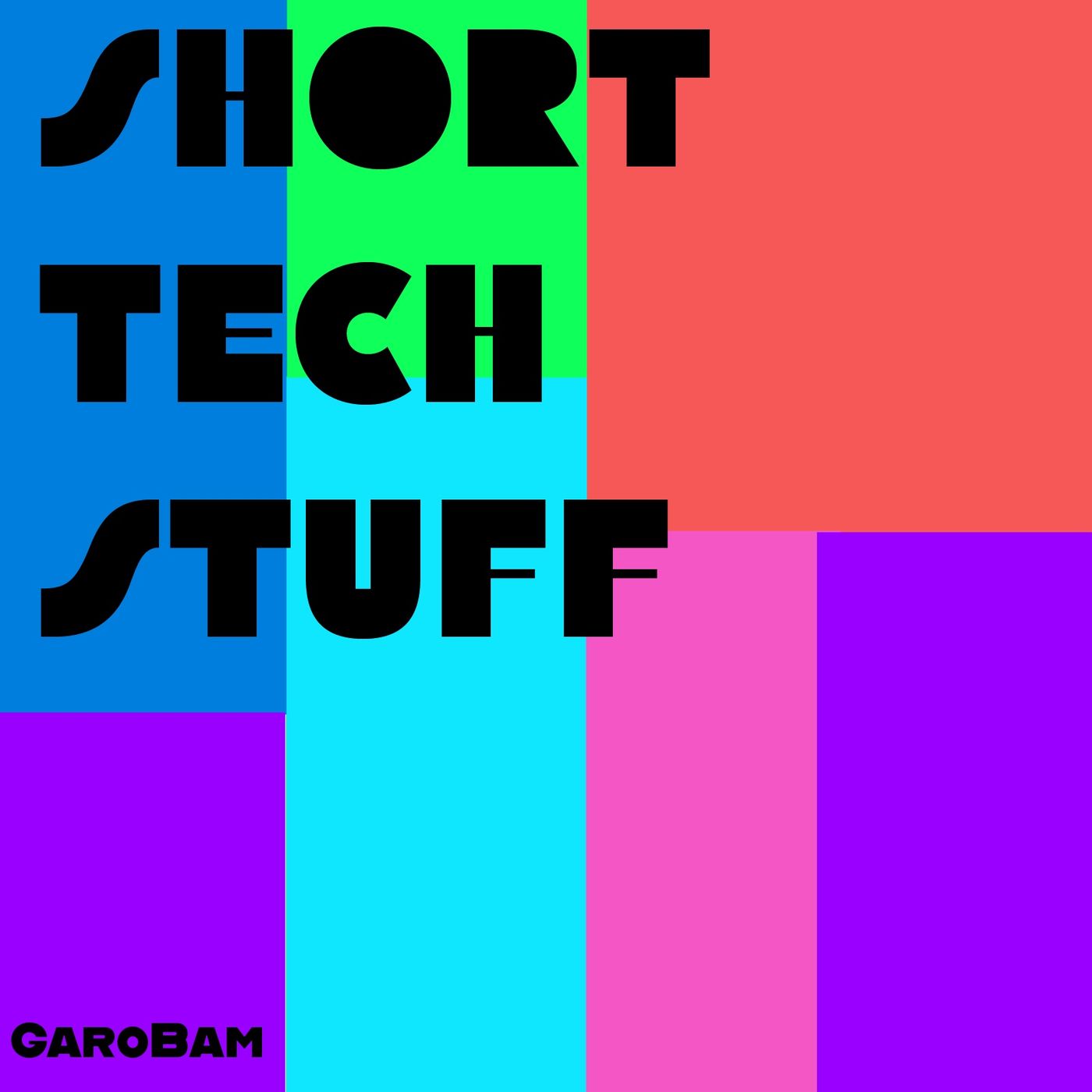 Short Tech Stuff