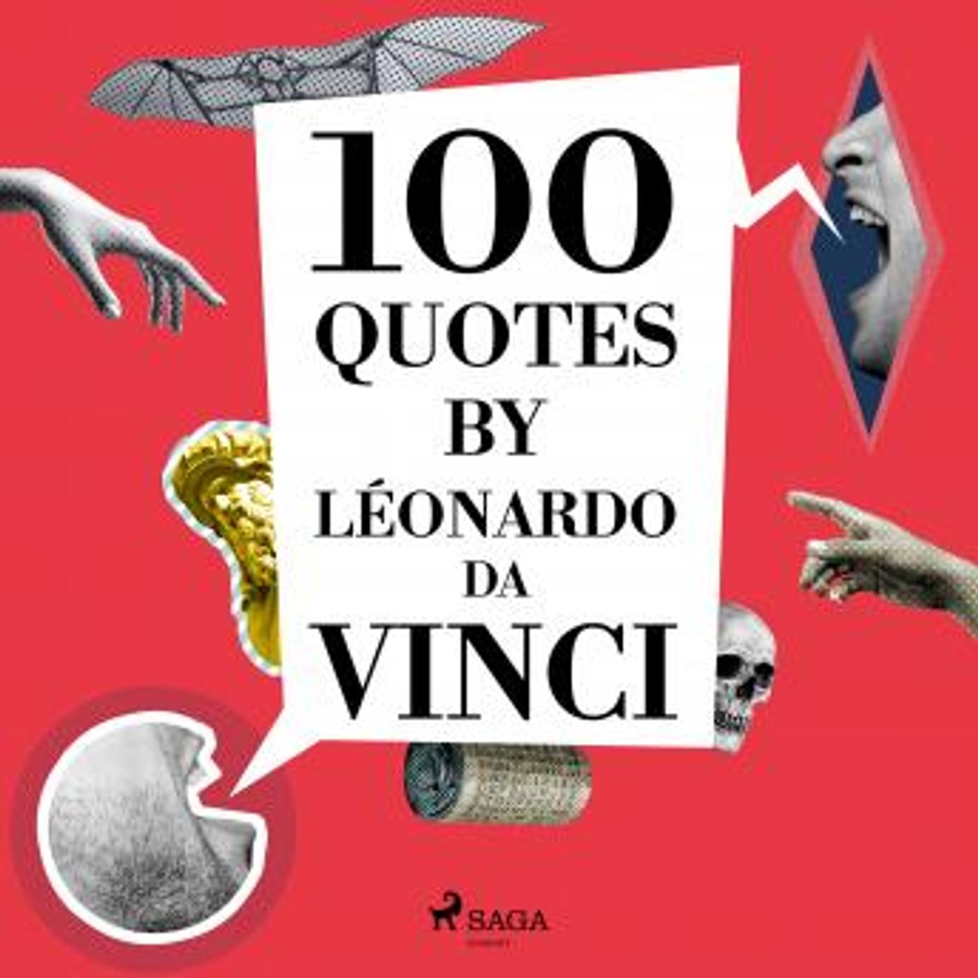 100 Quotes by Léonardo da Vinci by Leonardo Da Vinci episode artwork