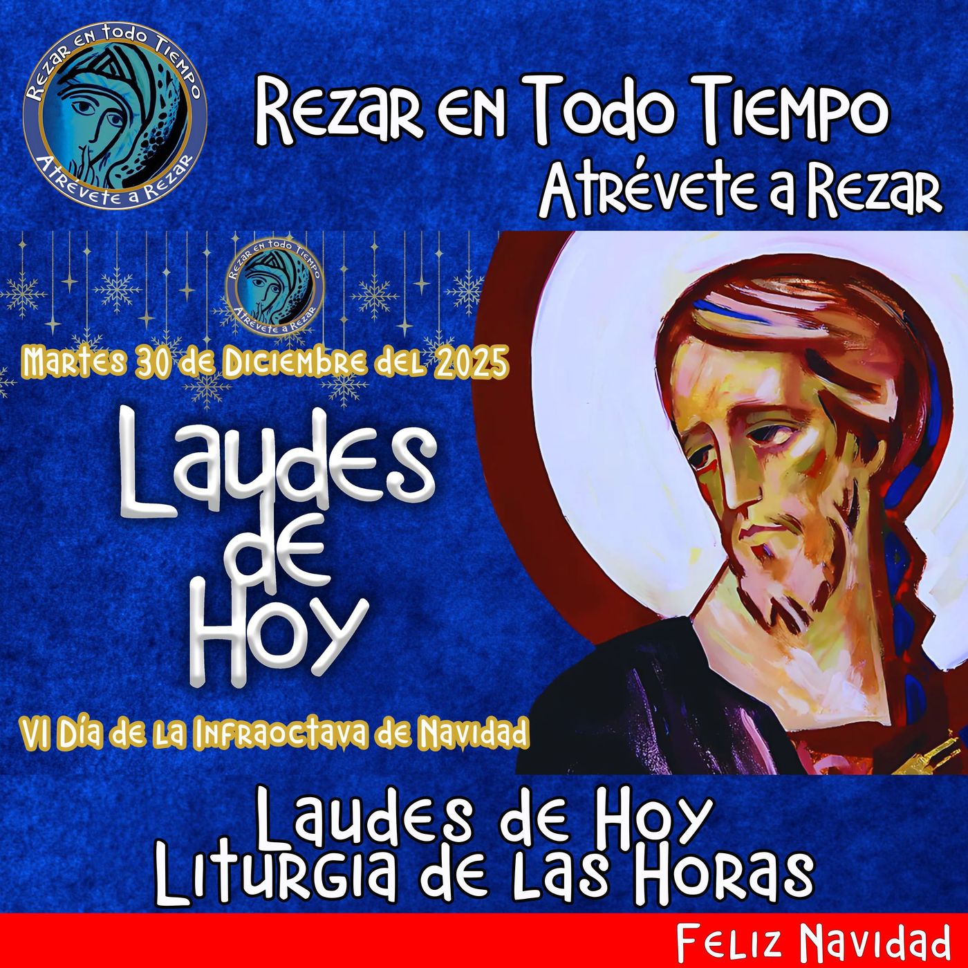 LAUDES DE HOY MARTES 30 DE DICIEMBRE 2025. CAMINO NEOCATECUMENAL. LITURGIA DE LAS HORAS.  VI Día de la Infraoctava de Navidad. episode artwork