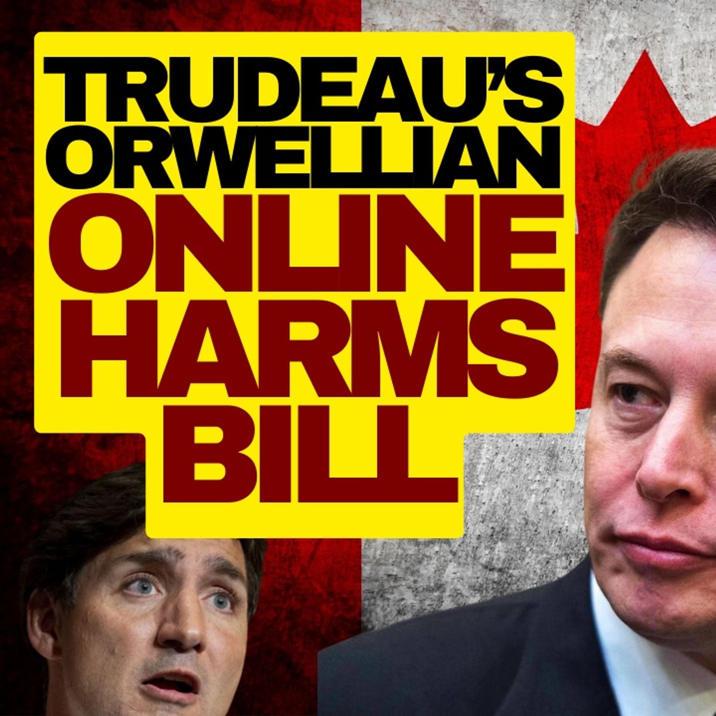 ORWELLIAN Online Harms Bill Slammed By Atwood And Elon episode artwork