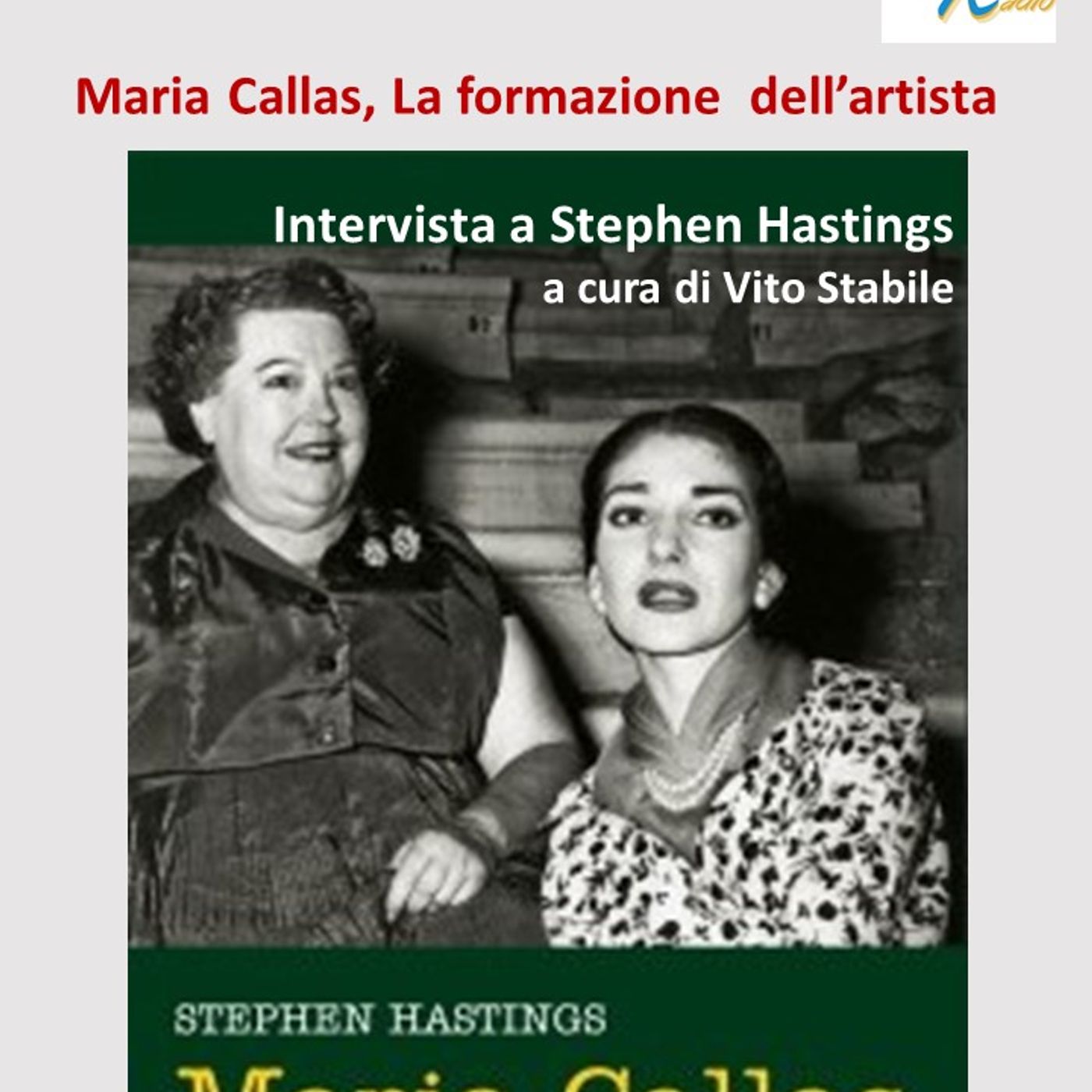 Liricando divagazioni di un Melomane - Maria Callas, la formazione dell’artista episode artwork