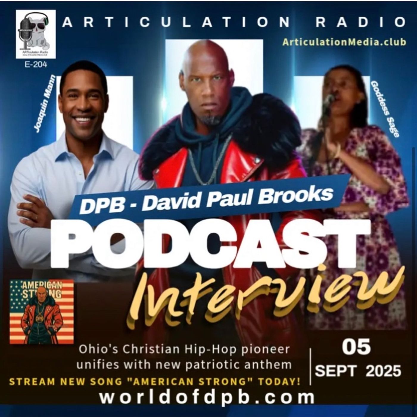 ARTiculation Radio Show #204 — WARRIORS FOR GOD, COUNTRY & COMMUNITY (interview w/ “DPB” David Paul Brooks)