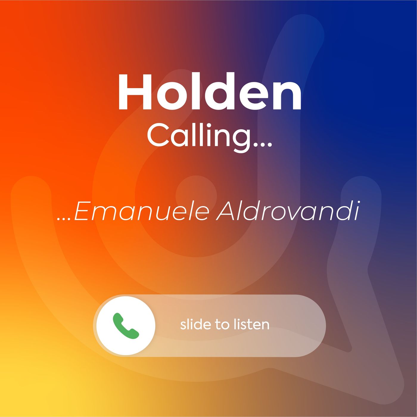 Holden Calling