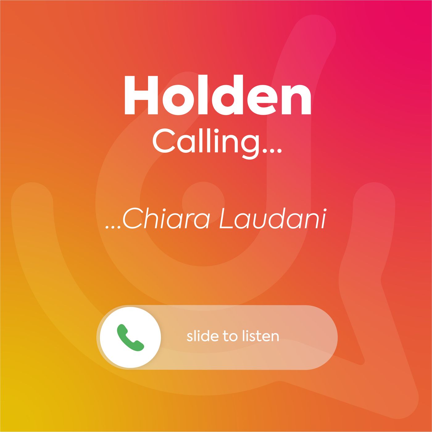 Holden Calling