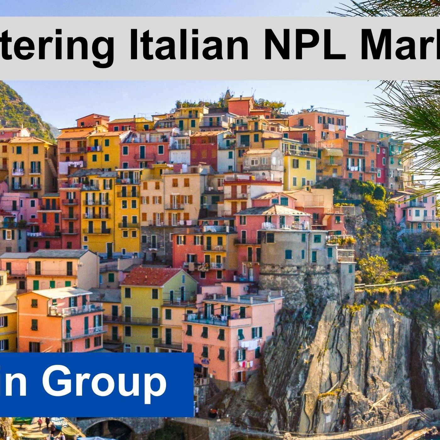 Entering Italian NPL Market