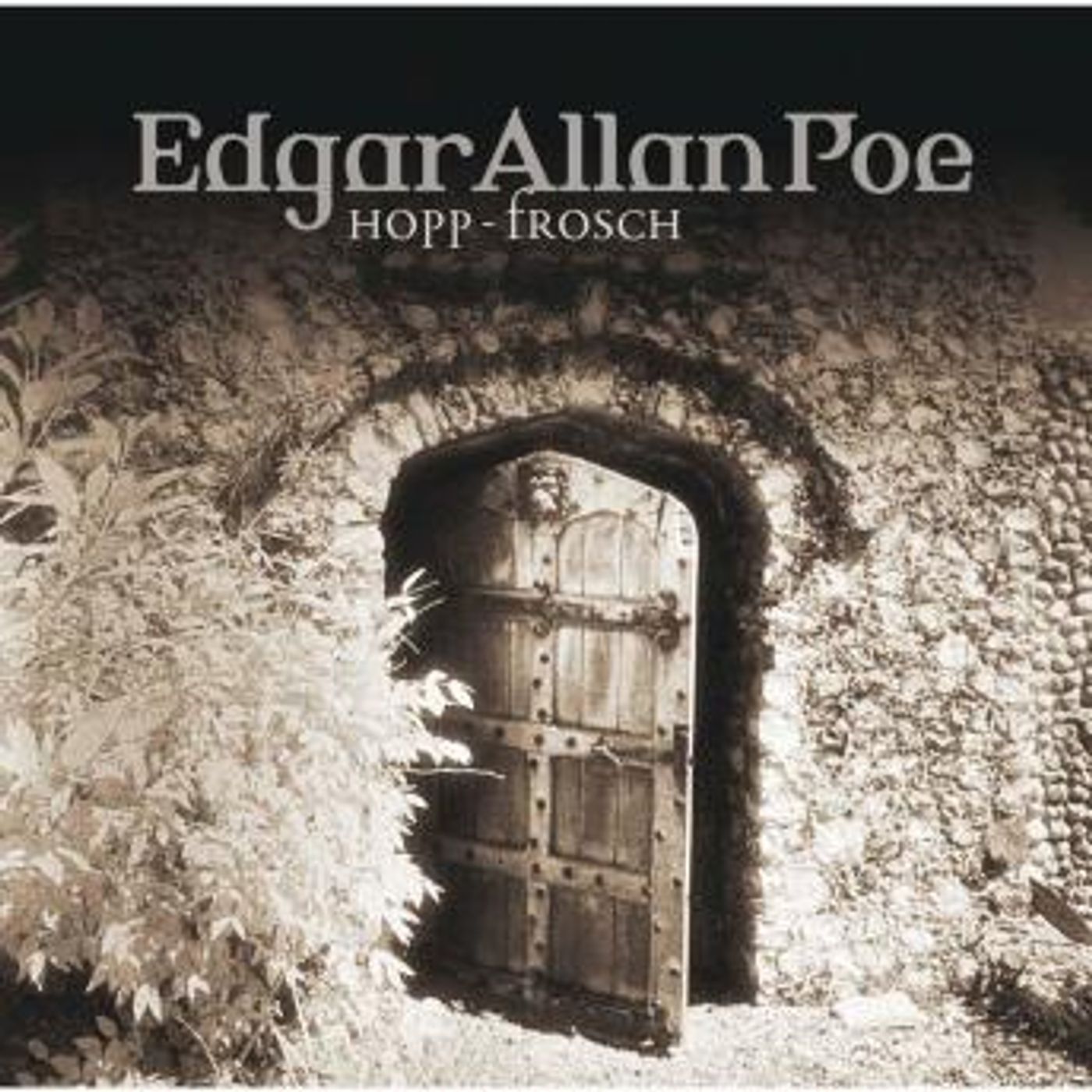 [German] - Edgar Allan Poe, Folge 9: Hopp-Frosch by Edgar Allan Poe episode artwork