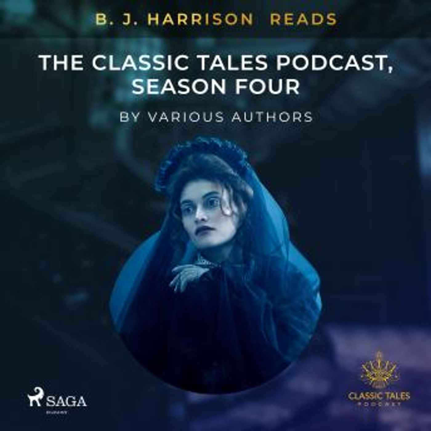 B. J. Harrison Reads The Classic Tales Podcast, Season Four by Various Authors episode artwork
