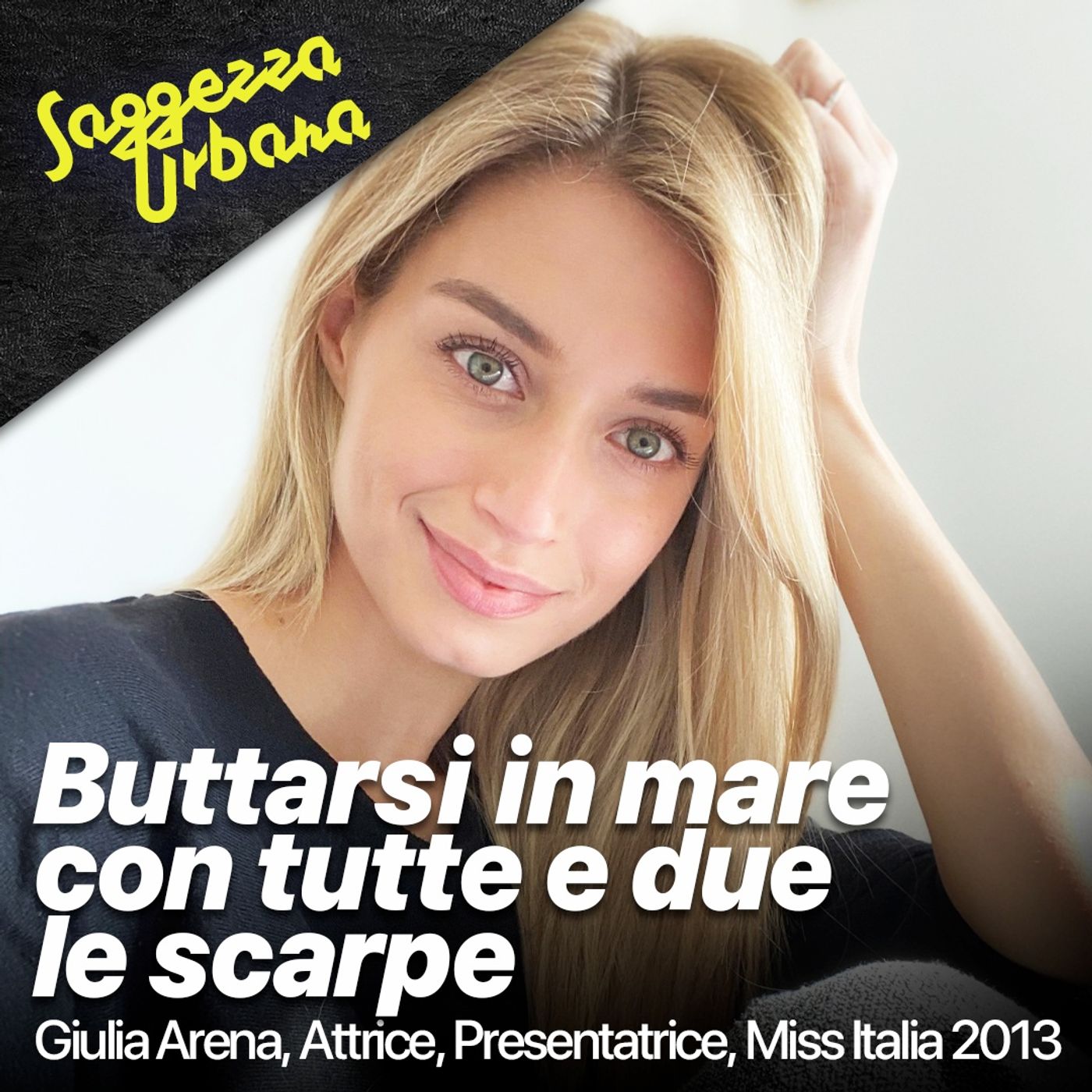 Giulia Arena_Buttarsi in mare con tutte e due le scarpe episode artwork