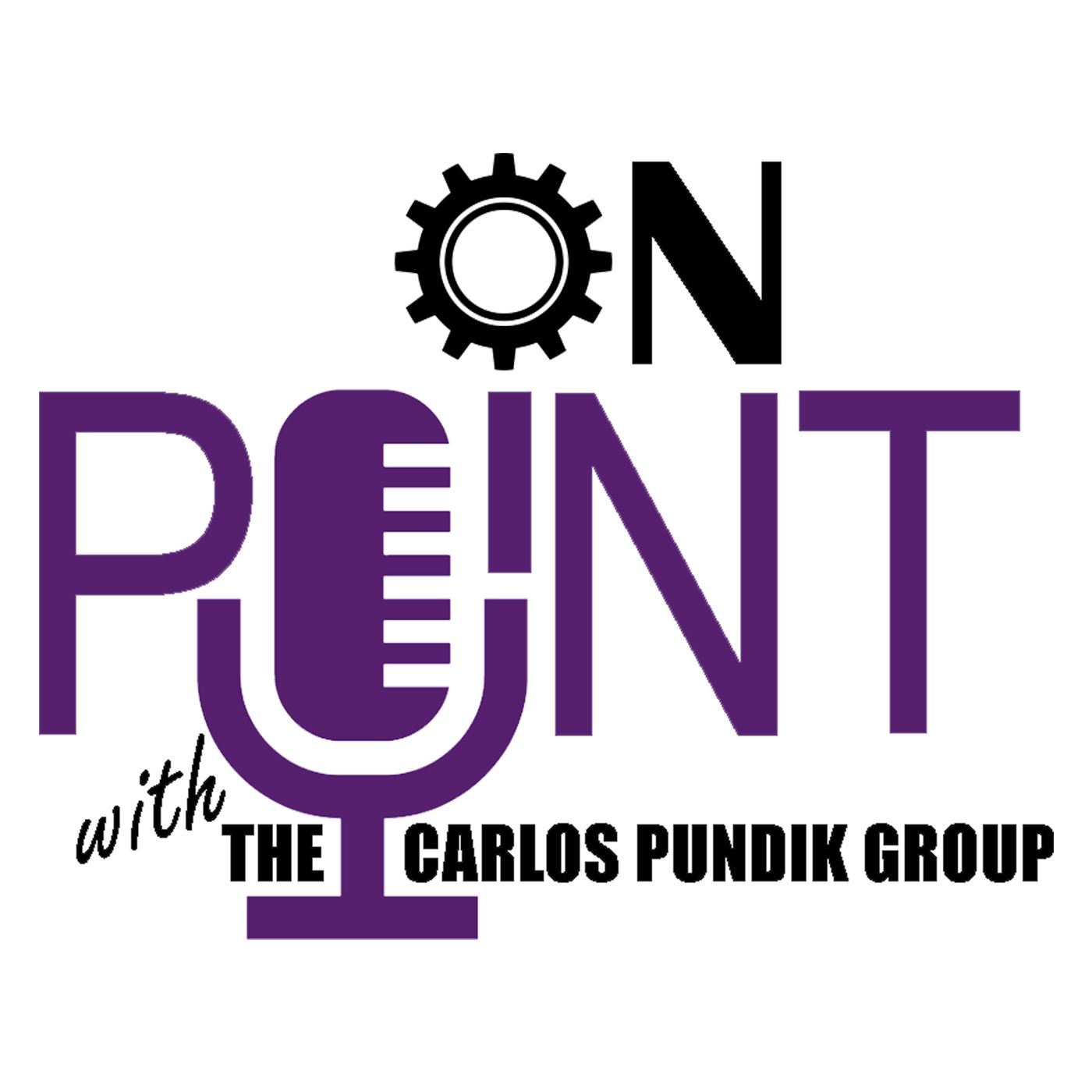 ON POINT with The Carlos Pundik Group