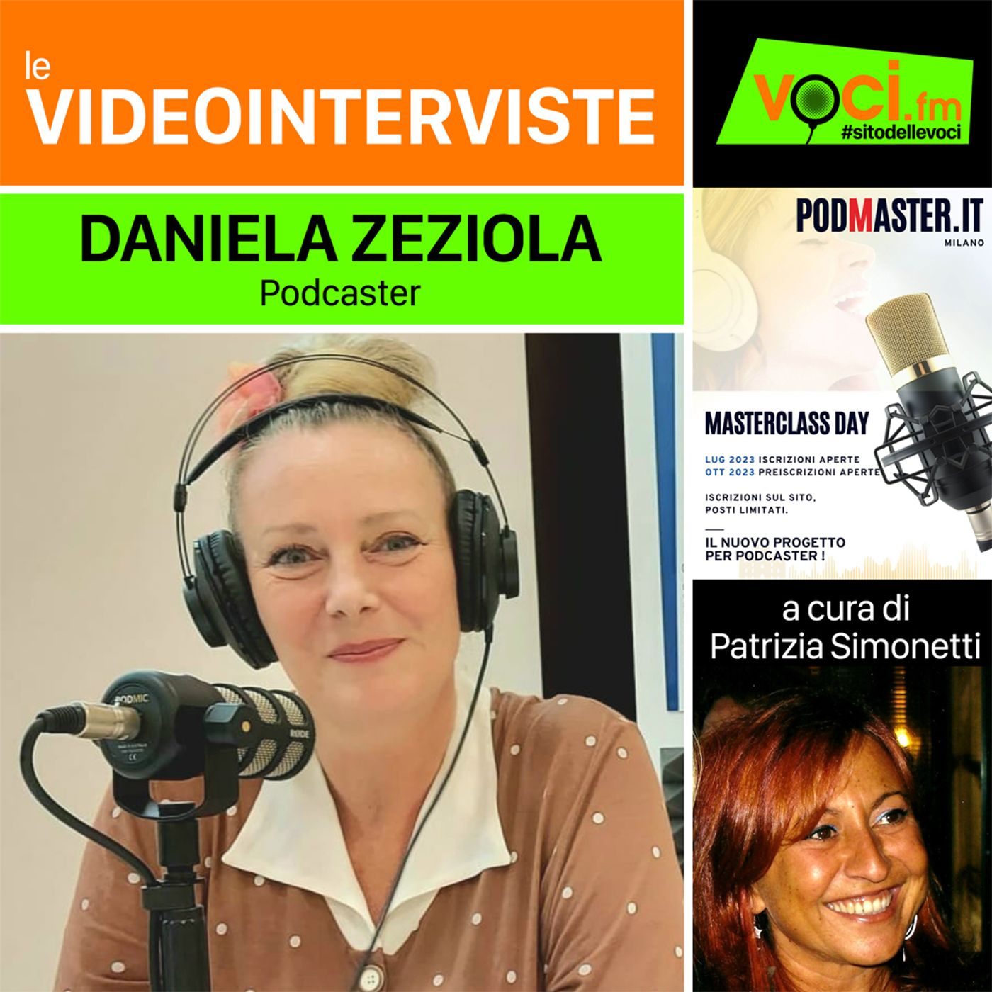 La podcaster DANIELA ZEZIOLA presenta su VOCI.fm PODMASTER.it (14 luglio 2023 a Milano) - clicca play e ascolta l'intervista episode artwork