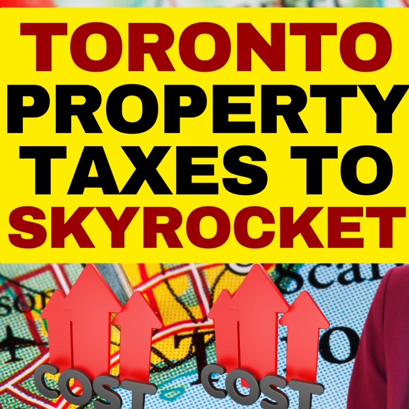 Toronto Property Taxes To Skyrocket Under Woke Mayer Olivia Chow episode artwork