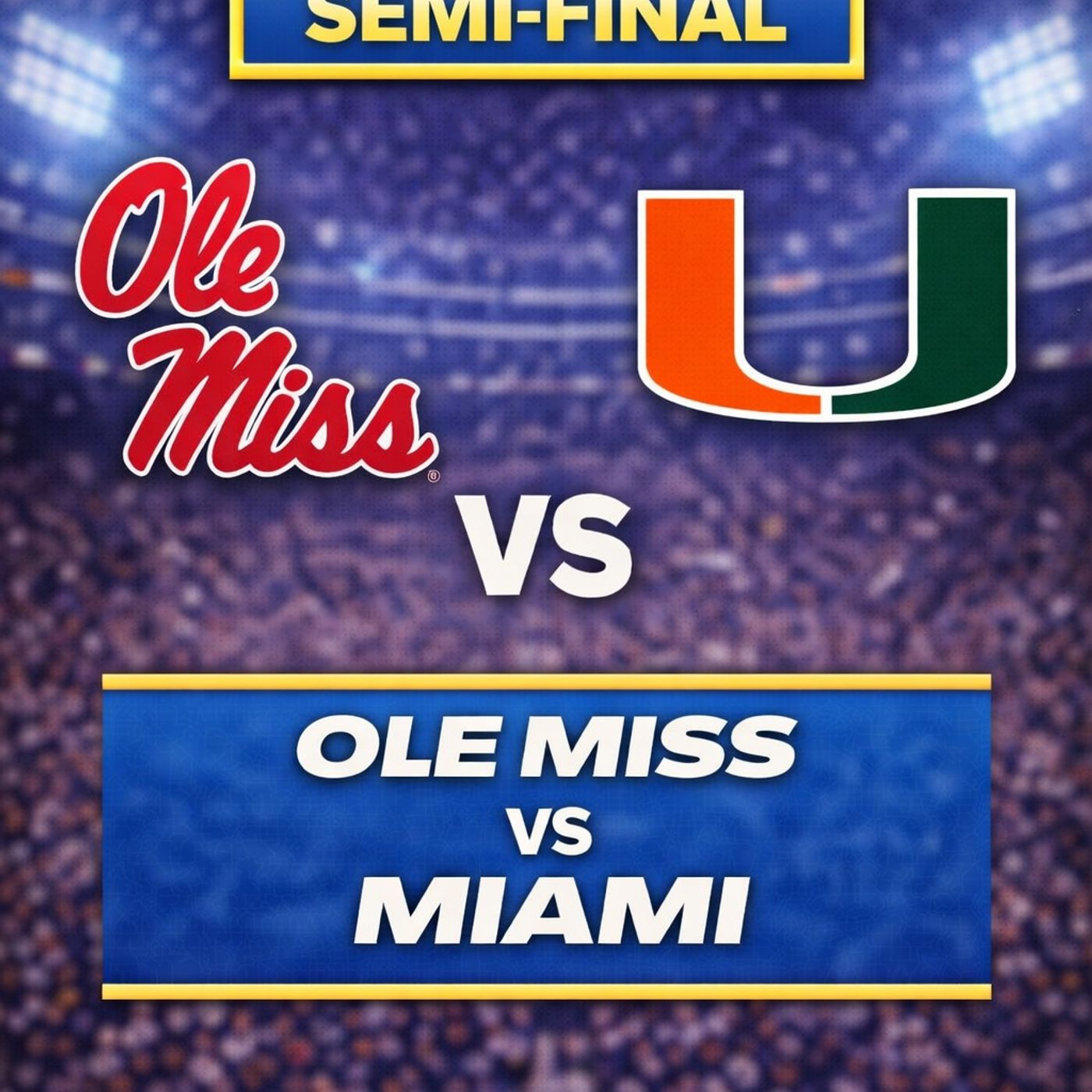 CFP Semi Final Ole Miss vs Miami: Preview and Prediction CFP Semi Final Ole Miss vs Miami: Preview and Prediction