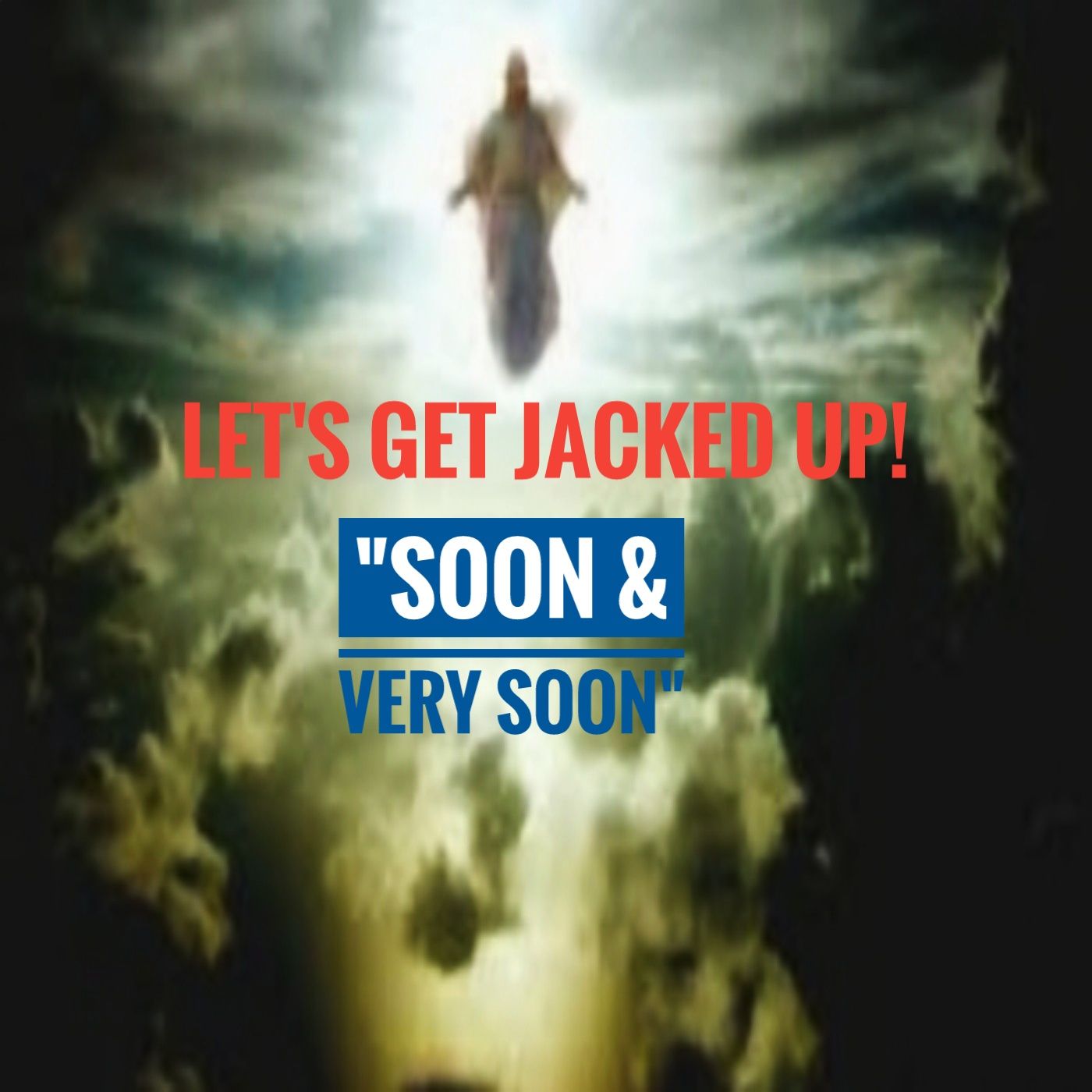 LET'S GET JACKED UP! SOON & Very Soon-Guest Michael Basham episode artwork