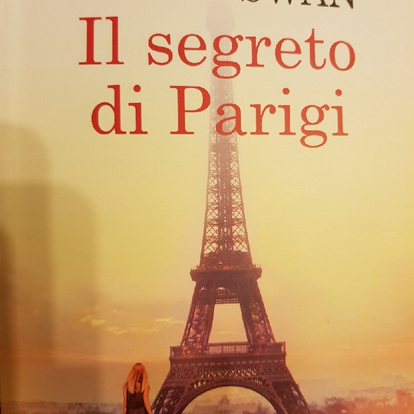 Karen Swan : Il Segreto di Parigi