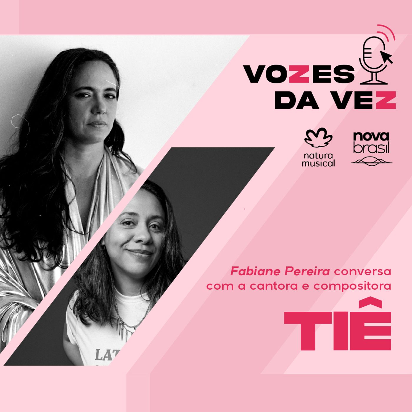 Tiê: “Sempre há tempo de celebrar a nossa própria história.” episode artwork