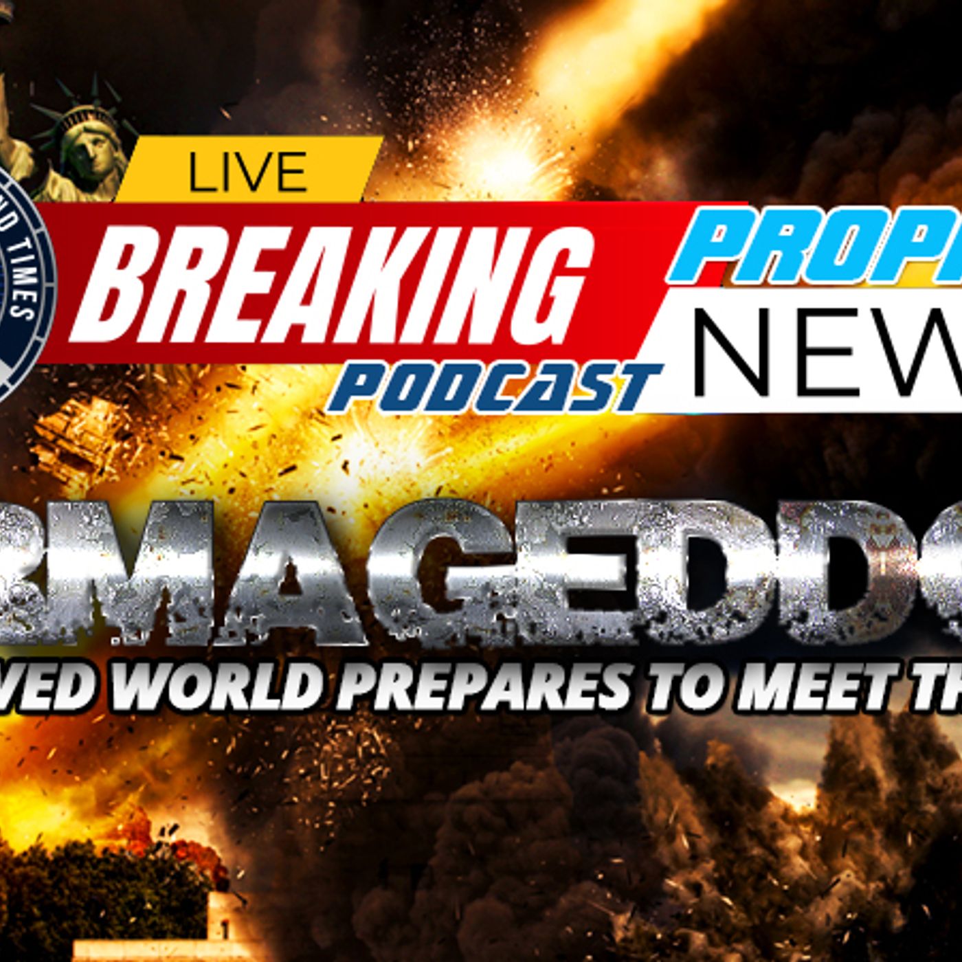 NTEB PROPHECY NEWS PODCAST: The Coming Countdown To Armageddon episode artwork