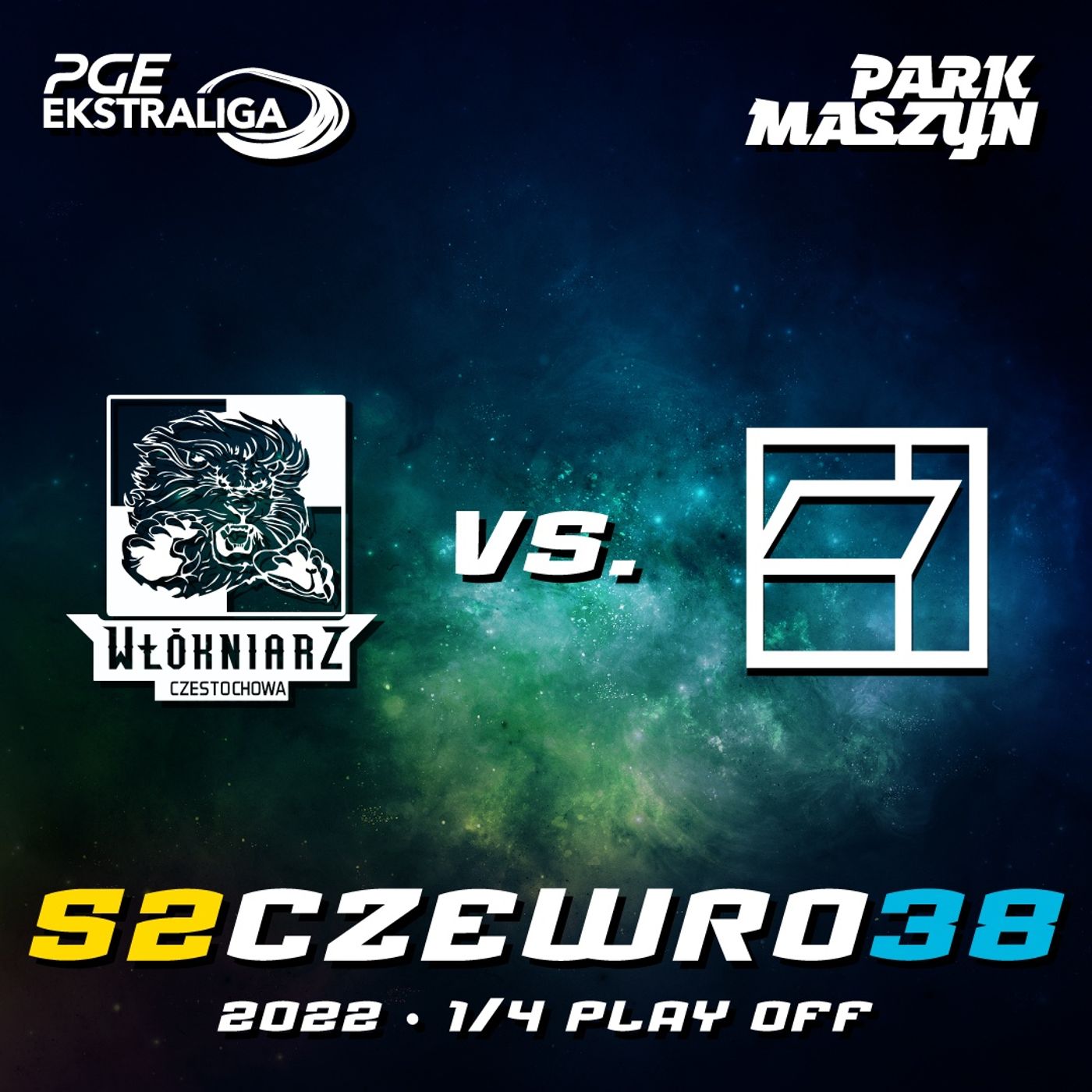 WŁÓKNIARZ CZĘSTOCHOWA vs. SPARTA WROCŁAW (PGE EKSTRALIGA 2022 - ĆWIERĆFINAŁ) episode artwork
