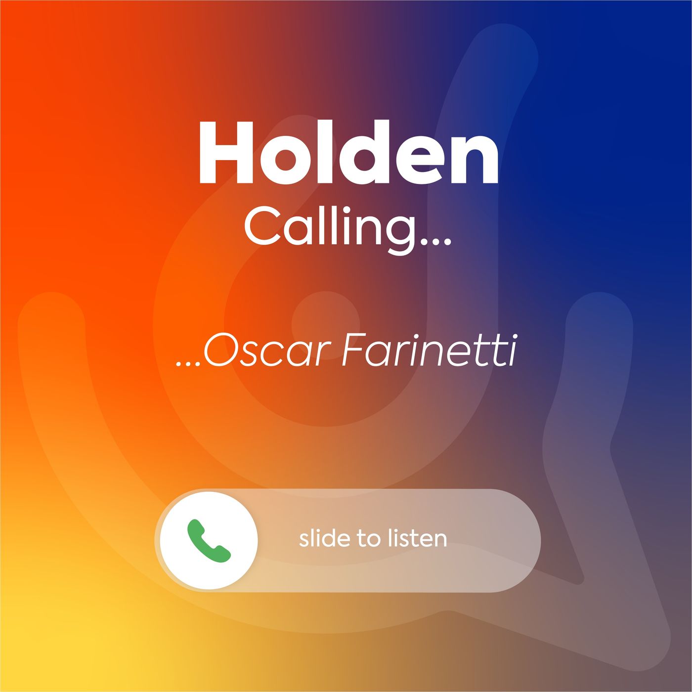 Holden Calling