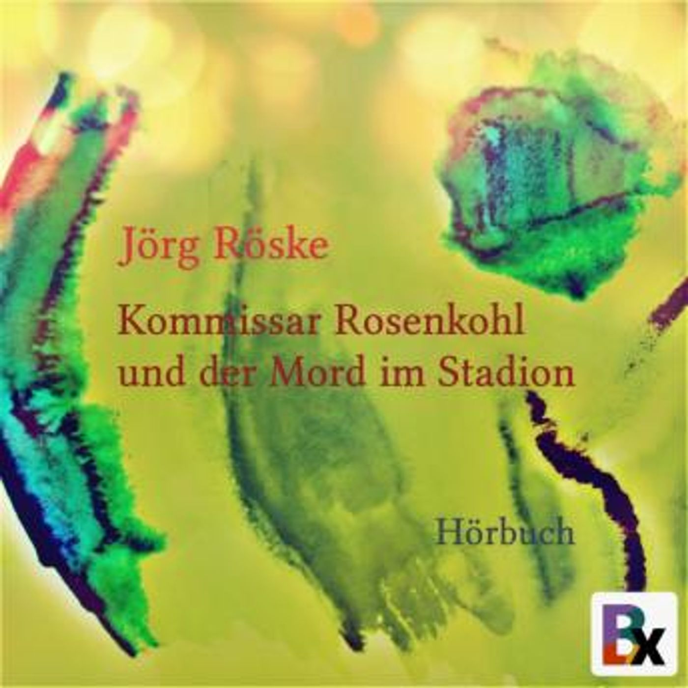 [German] - Kommissar Rosenkohl und der Mord im Stadion by Jörg Röske episode artwork