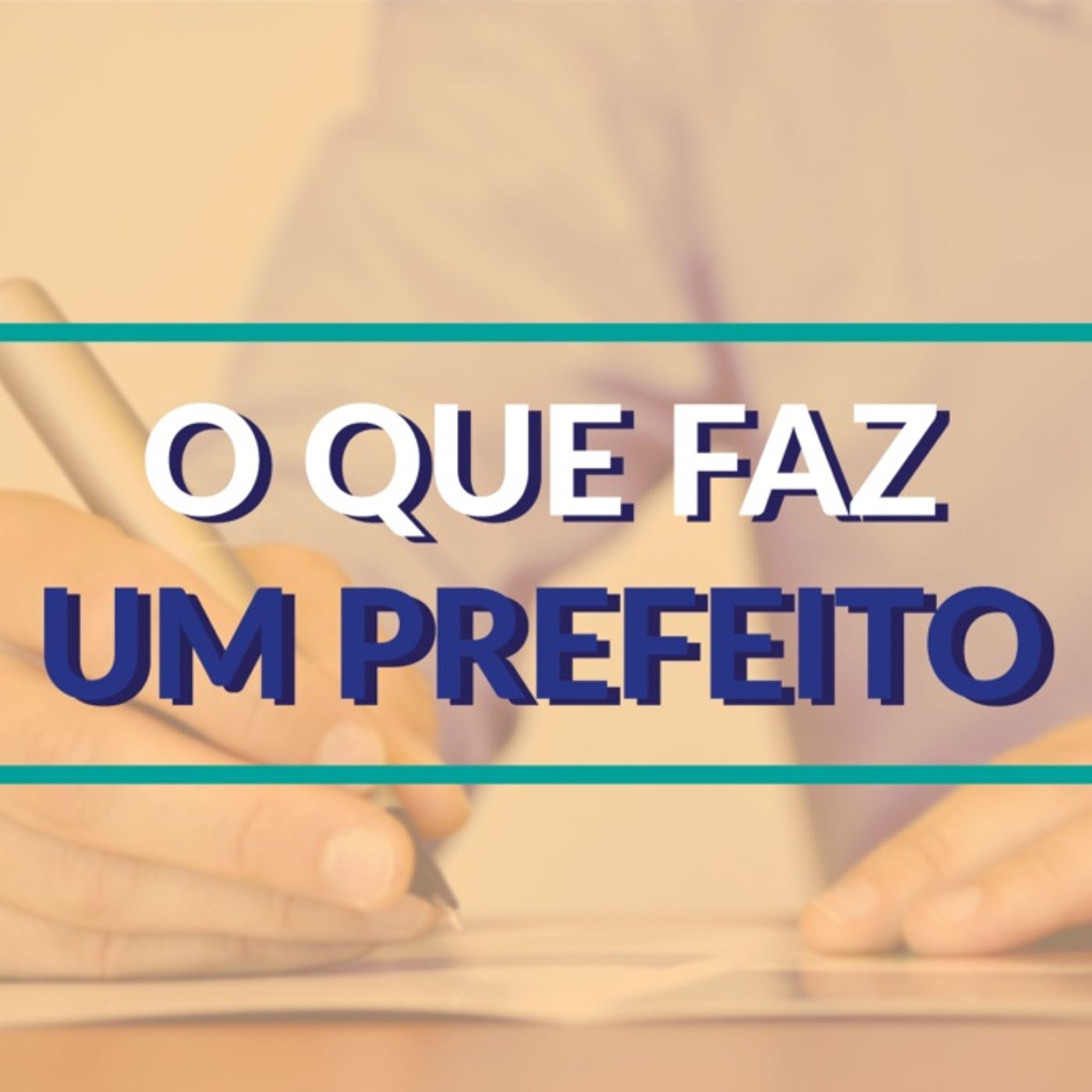 #014 - O que faz um prefeito?