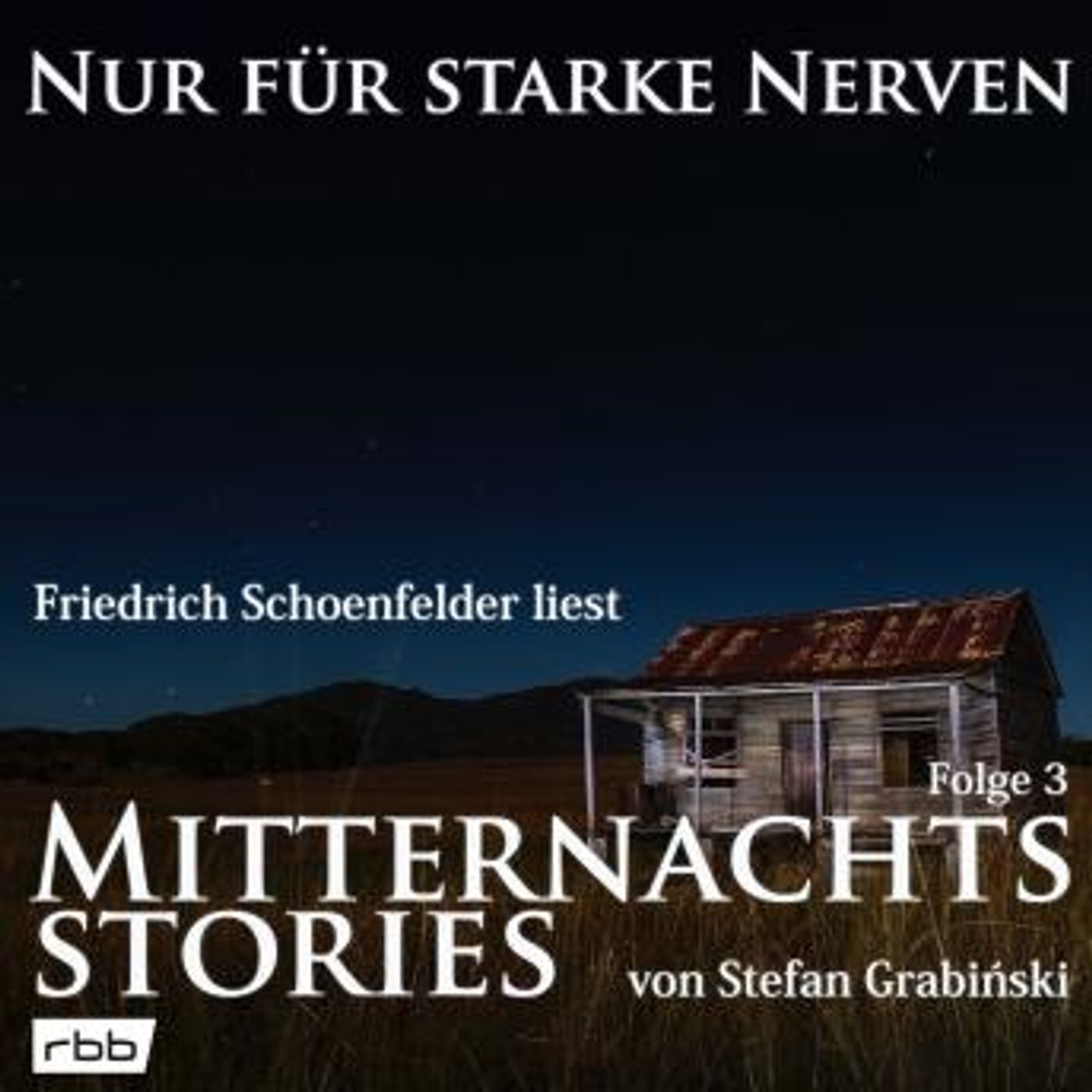 [German] - Mitternachtsstories von Stefan Grabinski - Nur für starke Nerven, Folge 3 (ungekürzt) by Stefan Grabinski episode artwork