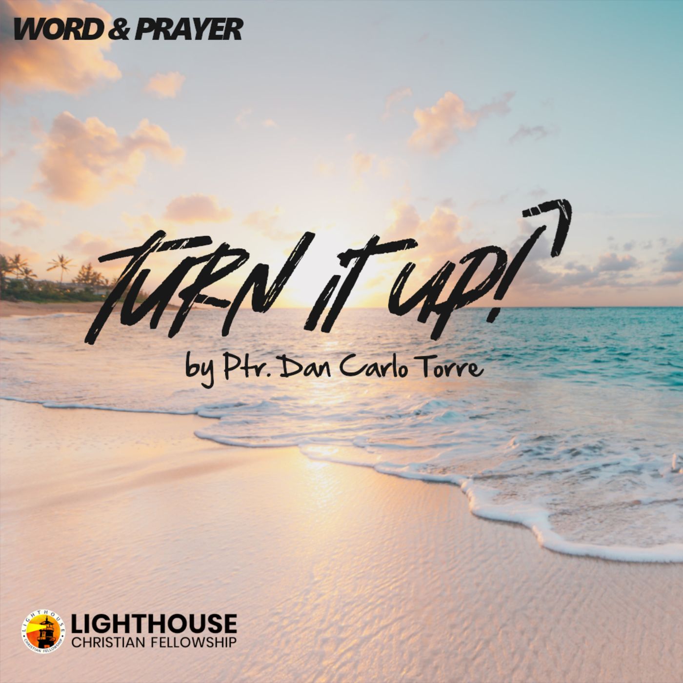 Turn It Up! by Ps Dan Carlo Torre