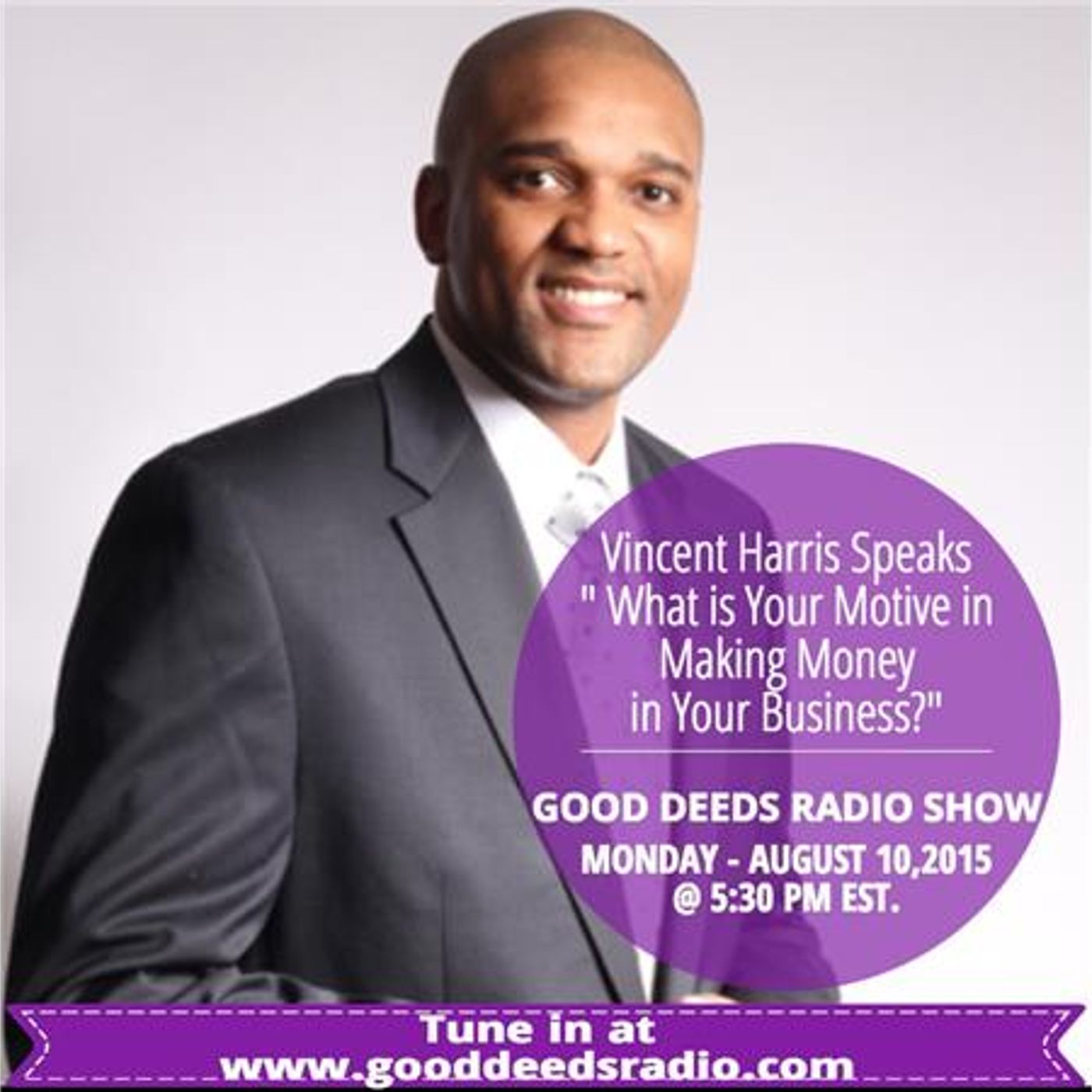 Vincent K. Harris Speaks -What is Your Motive in Making Money in Your Business? episode artwork