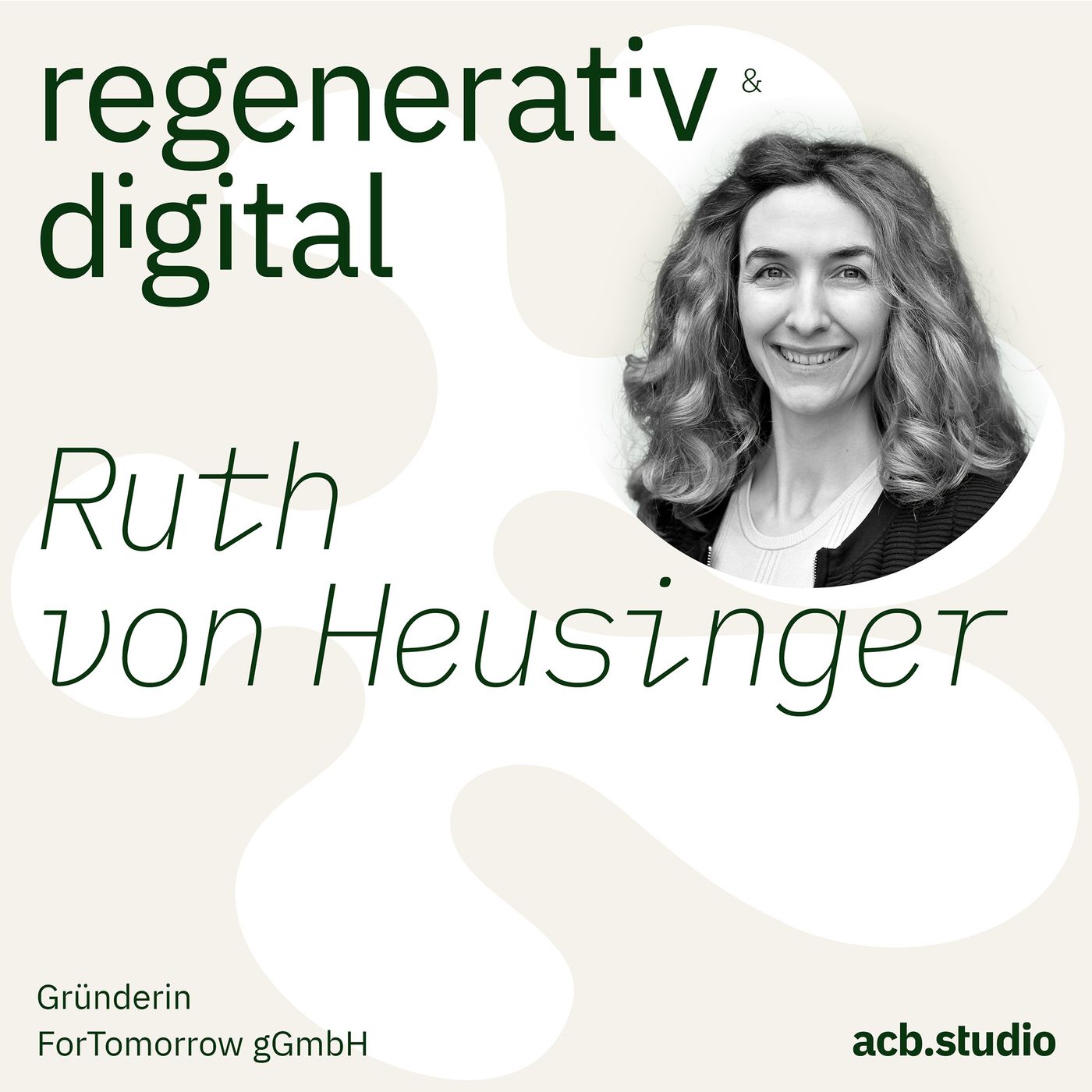 Regenerativ & Digital – der Business Podcast für regeneratives Wirtschaften und Digitalisierung