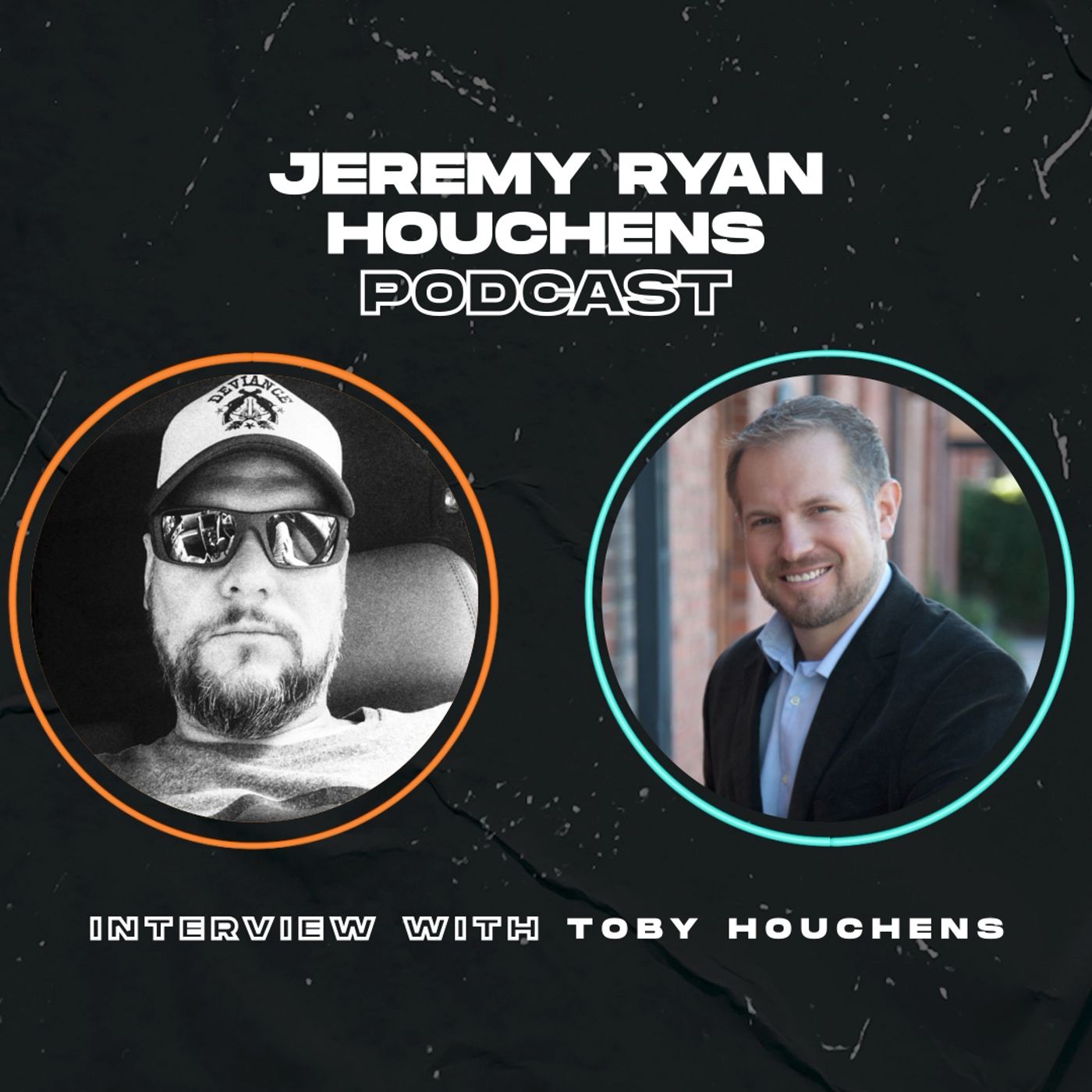 Jeremy Ryan Houchens Podcast