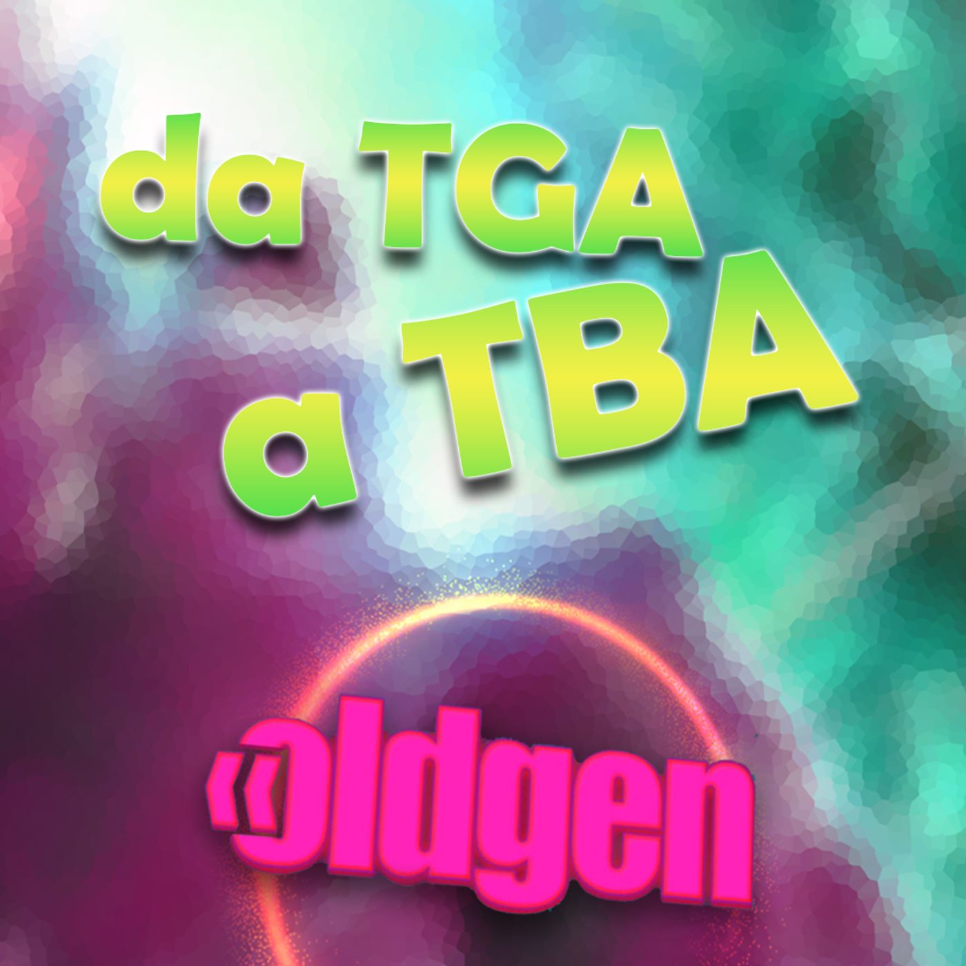 Old Gen PODCAST #32 - Da TGA a TBA episode artwork