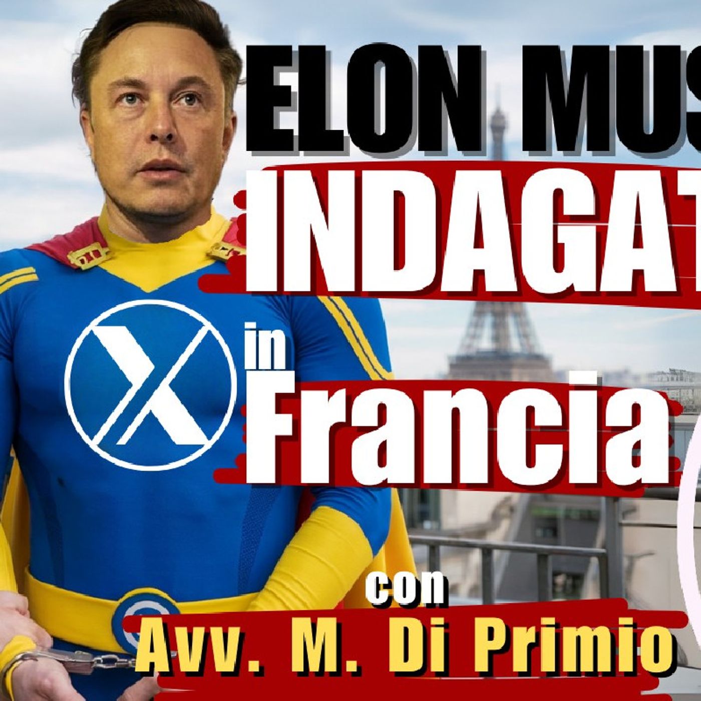 🇫🇷 La Francia INDAGA Elon MUSK per X: altera il dibattito online | Il Punt🔴 di Vista dell'Avv. Di Primio episode artwork