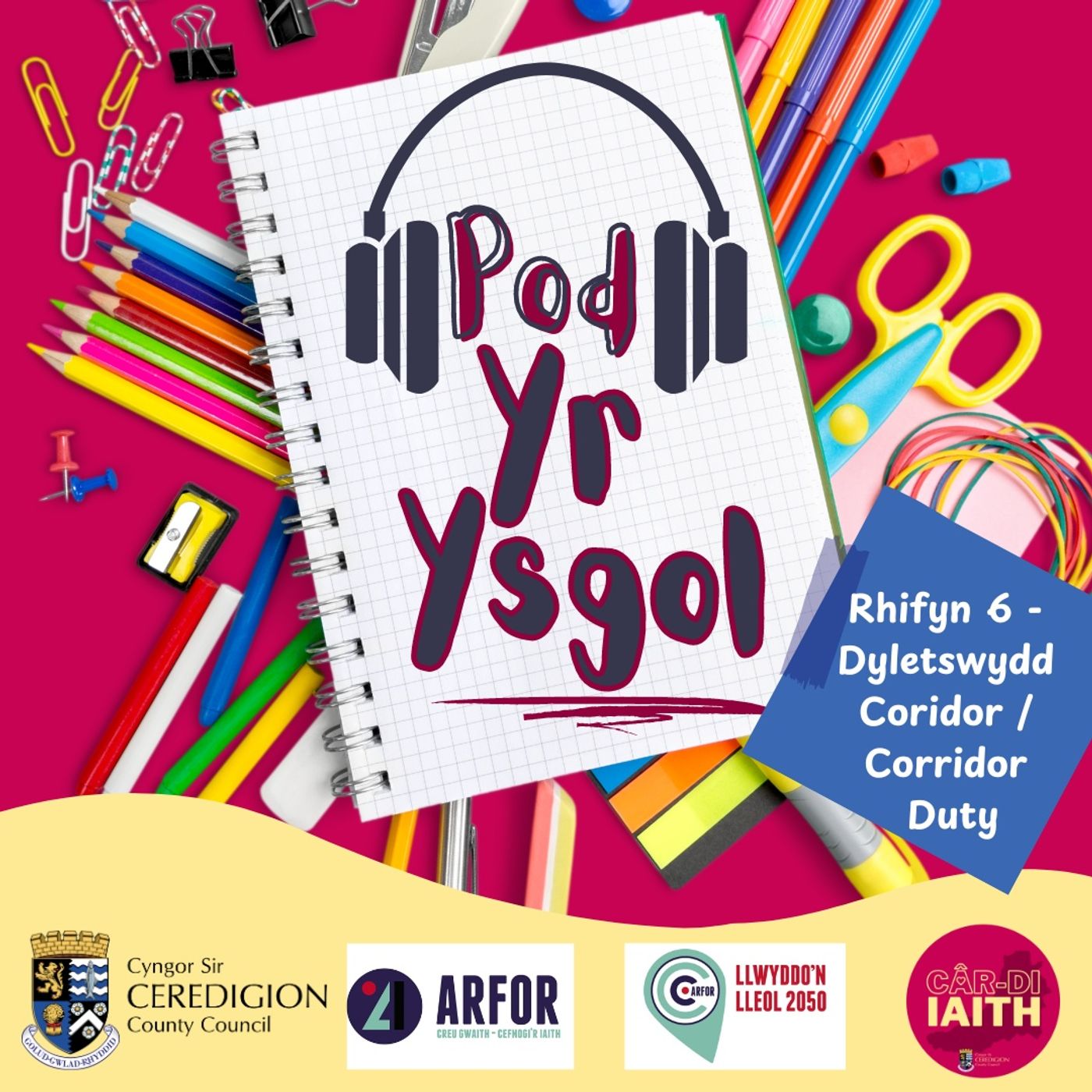 Rhifyn 6 - Dyletswydd Coridor egwyl a chinio / Corridor Duty episode artwork