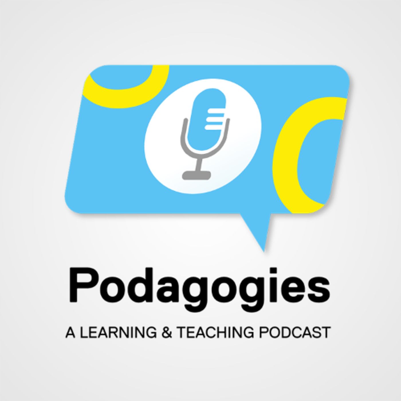 Podagogies: A Learning and Teaching Podcast