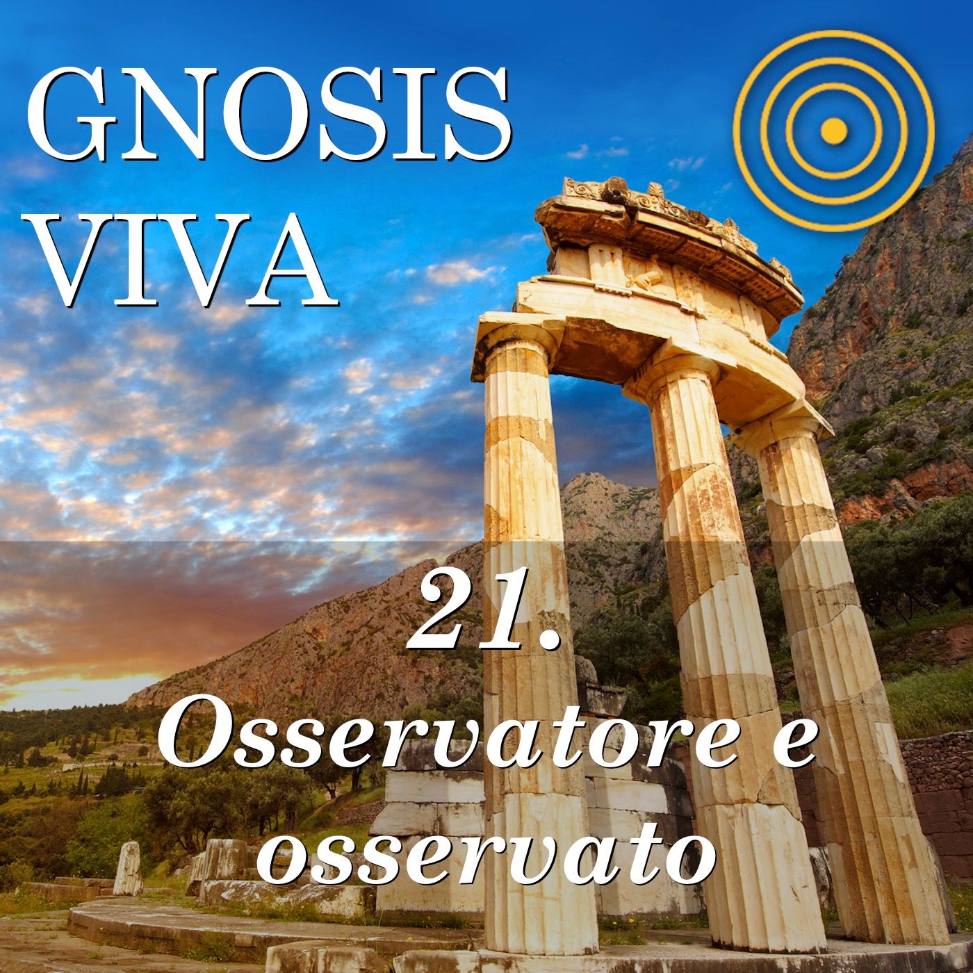 LA GNOSI VIVA |  Conosci te stesso?
