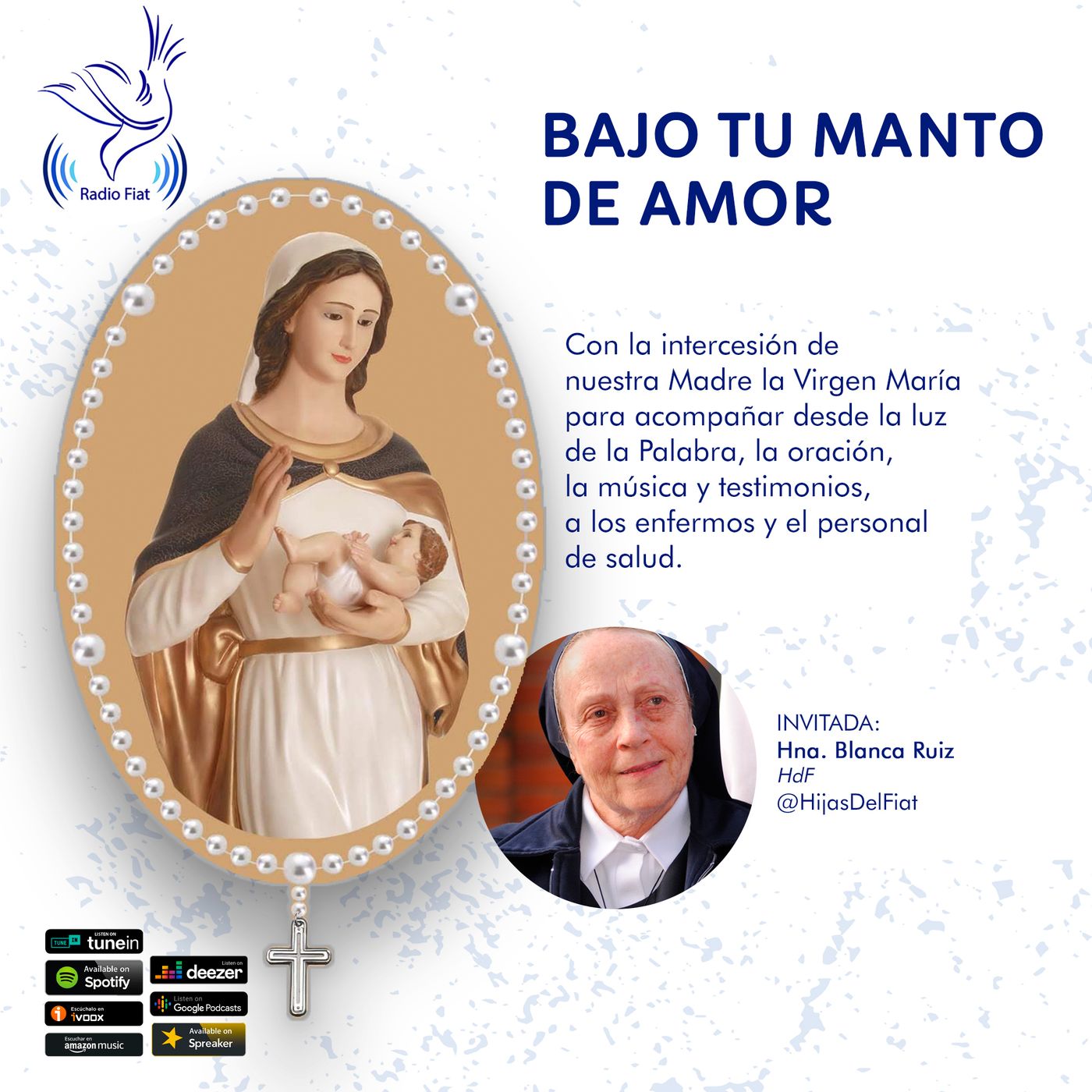 Hna. Blanca Ruiz, Bajo Tu Manto de Amor episode artwork
