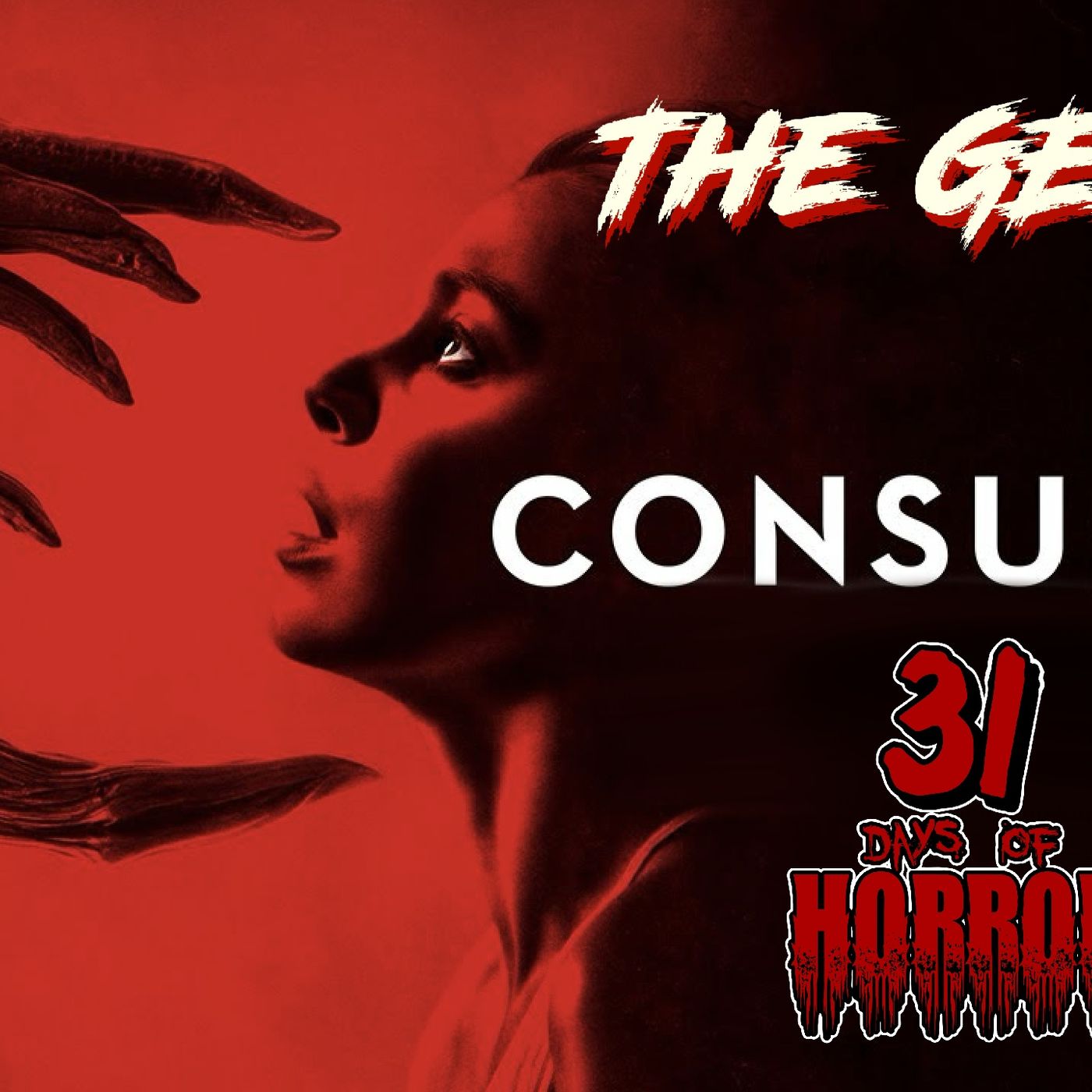 Consumed (2024) Horror Movie Review | Geekz 31 Days of Horror – Low Budget Creature Terror or Hidden Gem? episode artwork