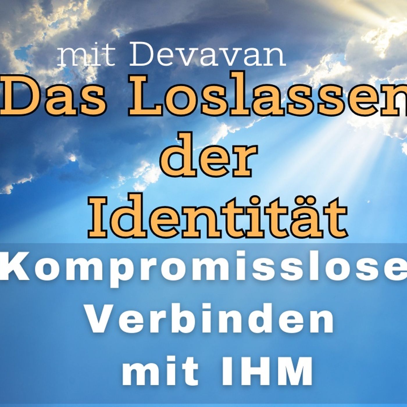 Die Stimme des Himmels