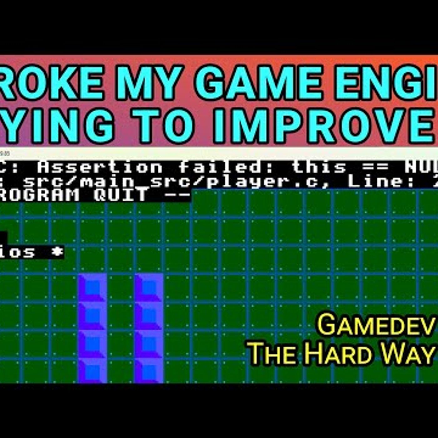 Game Engine From Scratch in C - When Everything Goes Wrong episode artwork