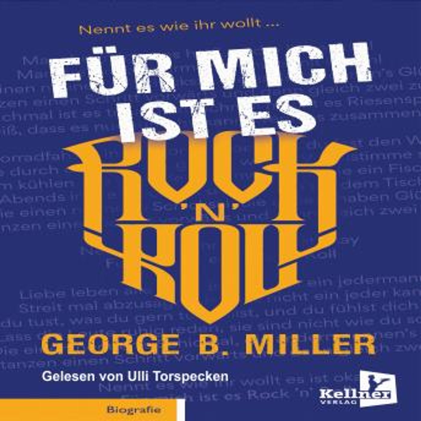 [German] - Für mich ist es Rock `n` Roll by George B. Miller episode artwork
