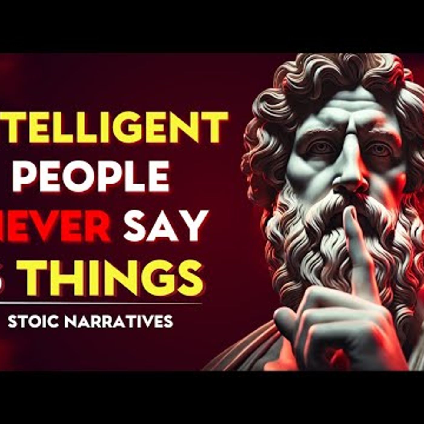 DISCOVER 6 Things An INTELLIGENT Person NEVER Says _ Stoic Philosophy episode artwork