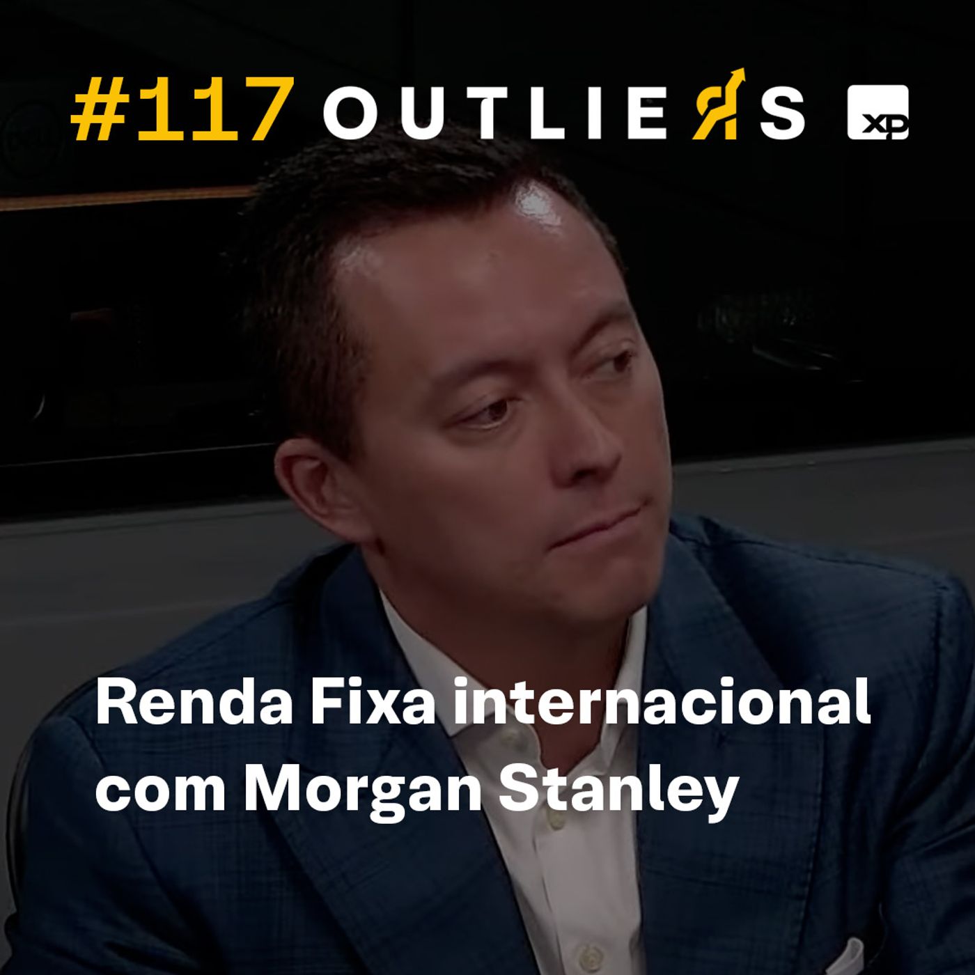 #117 - Renda fixa global com Morgan Stanley