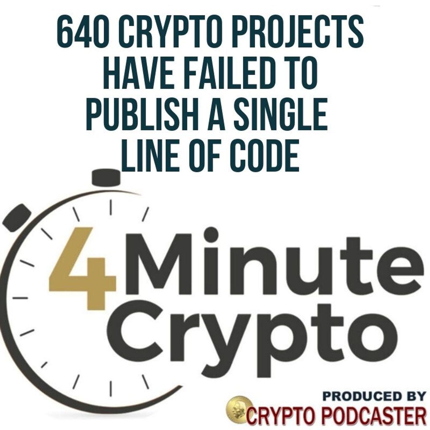 640 Crypto Projects Have Failed to Publish a Single Line of Code This Year episode artwork