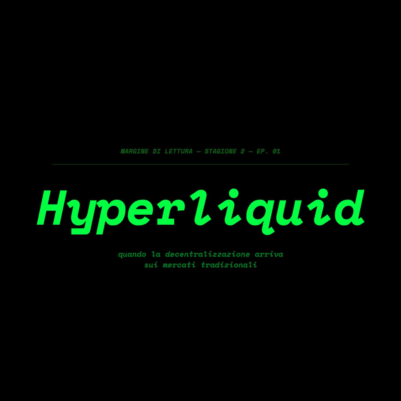 Hyperliquid I Quando la decentralizzazione arriva sui mercati tradizionali episode artwork