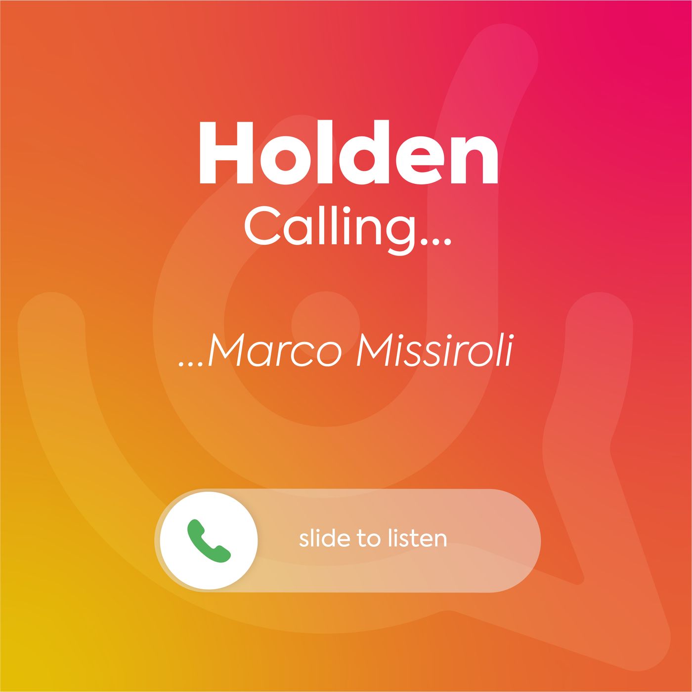 Holden Calling