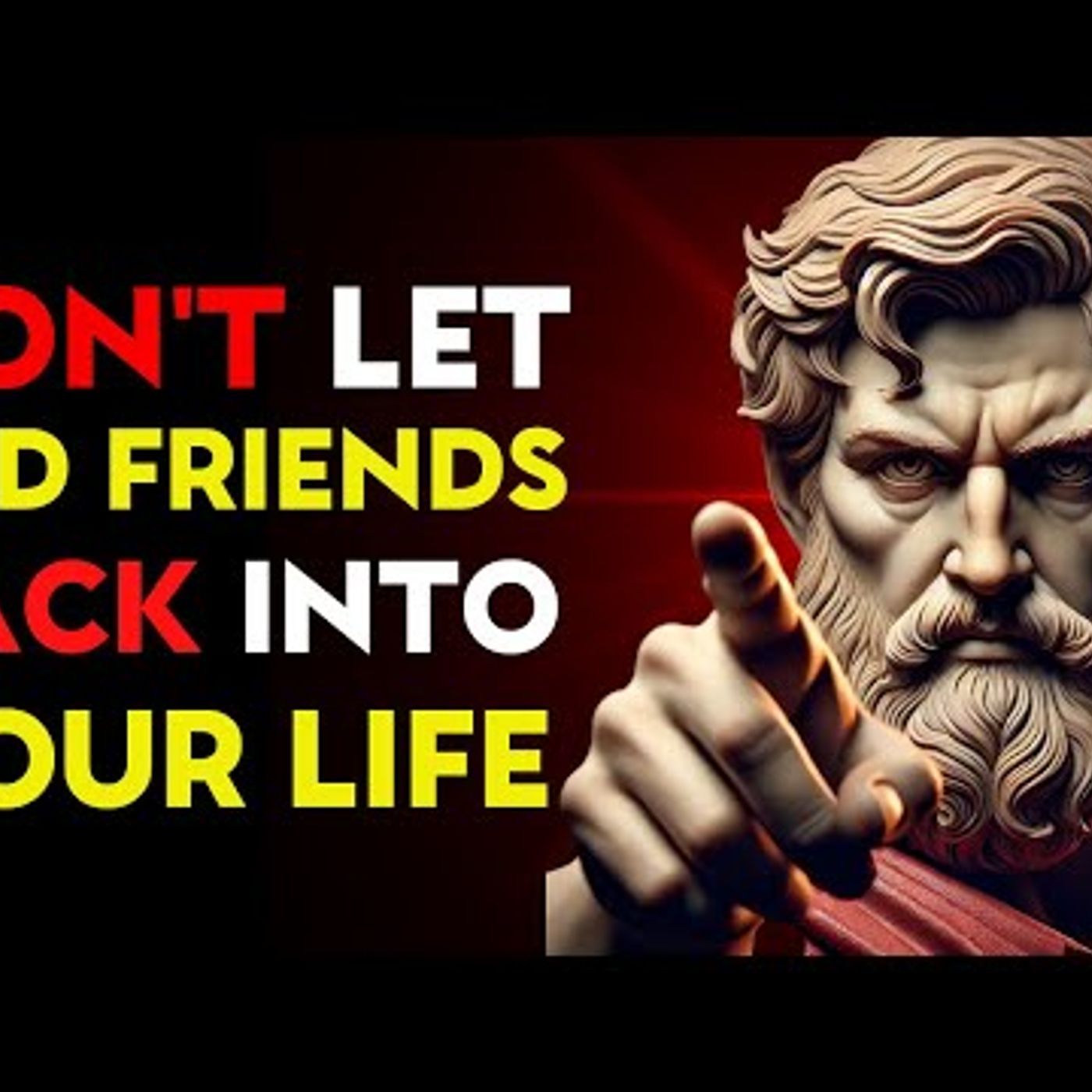DON’T Let OLD FRIENDS Back Into Your LIFE _  Stoic Philosophy episode artwork